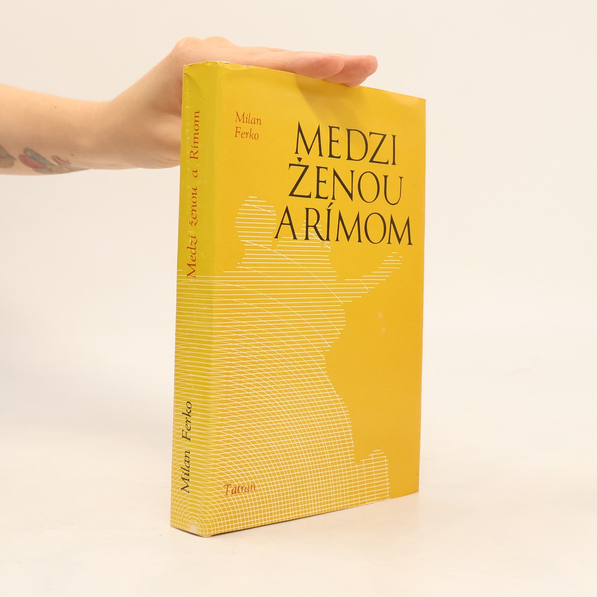 Milan Ferko Medzi ženou a Rímom