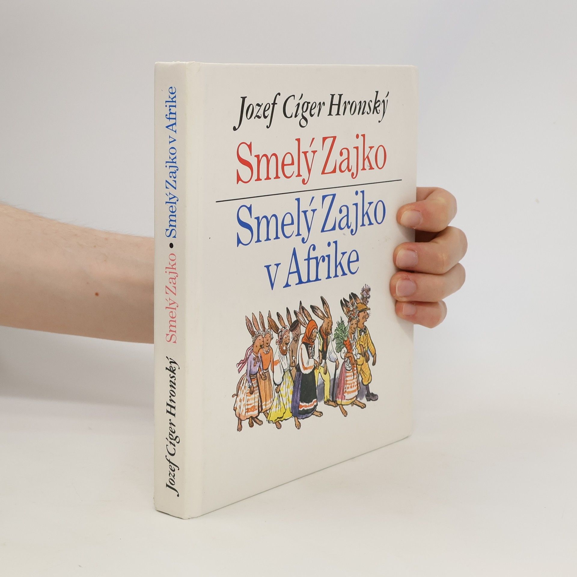 Jozef Cíger Hronský Smelý zajko. Smelý zajko v Afrike