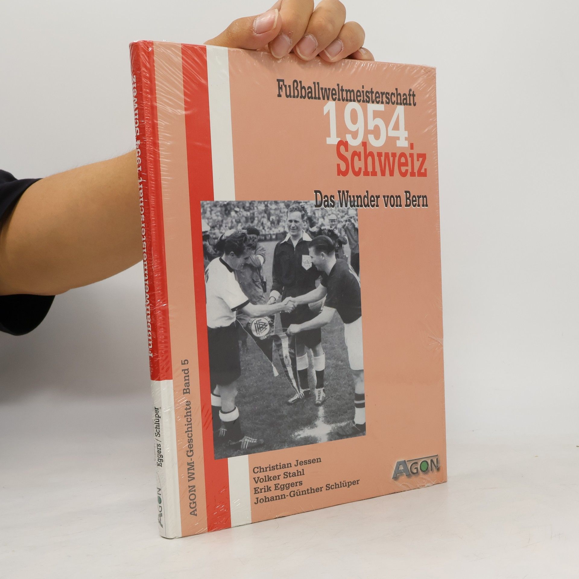 Autorenkollektiv Fußballweltmeisterschaft 1954 Schweiz. Das Wunder von Bern