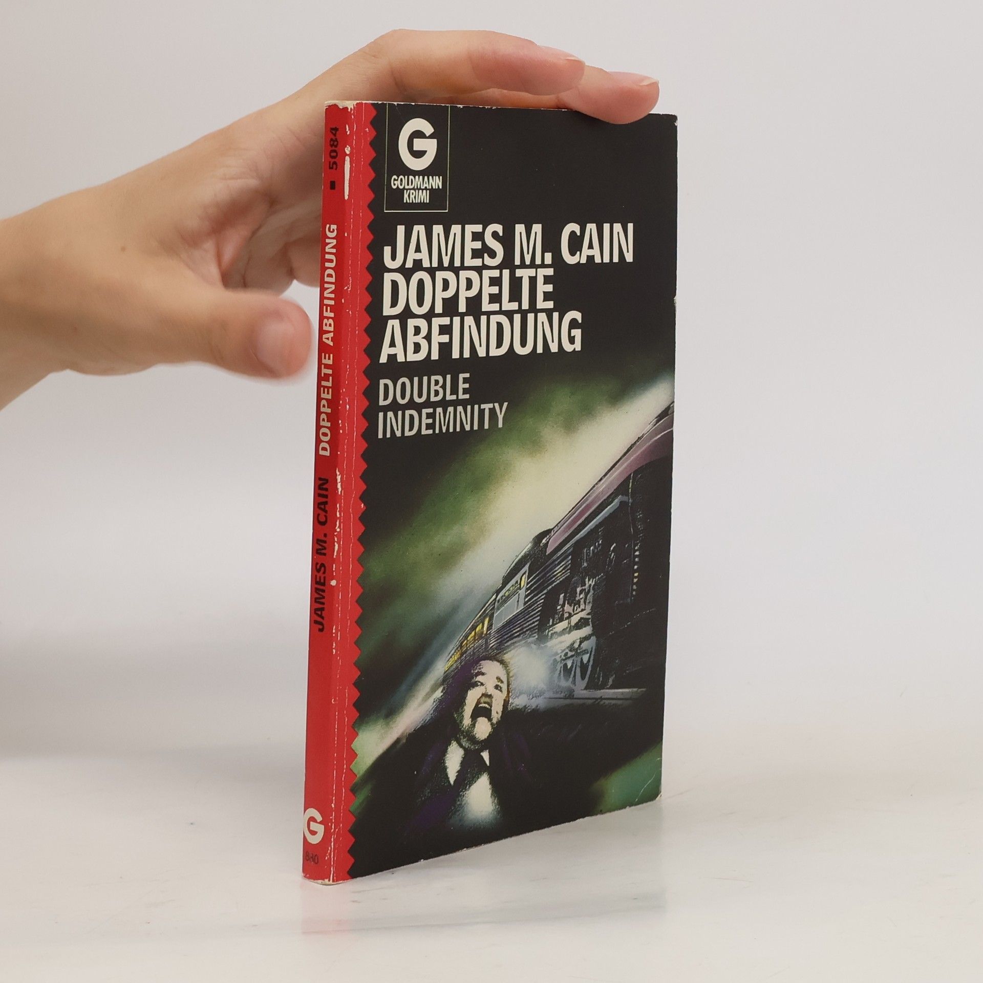 James M. Cain Goldmann Krimi: Doppelte Abfindung