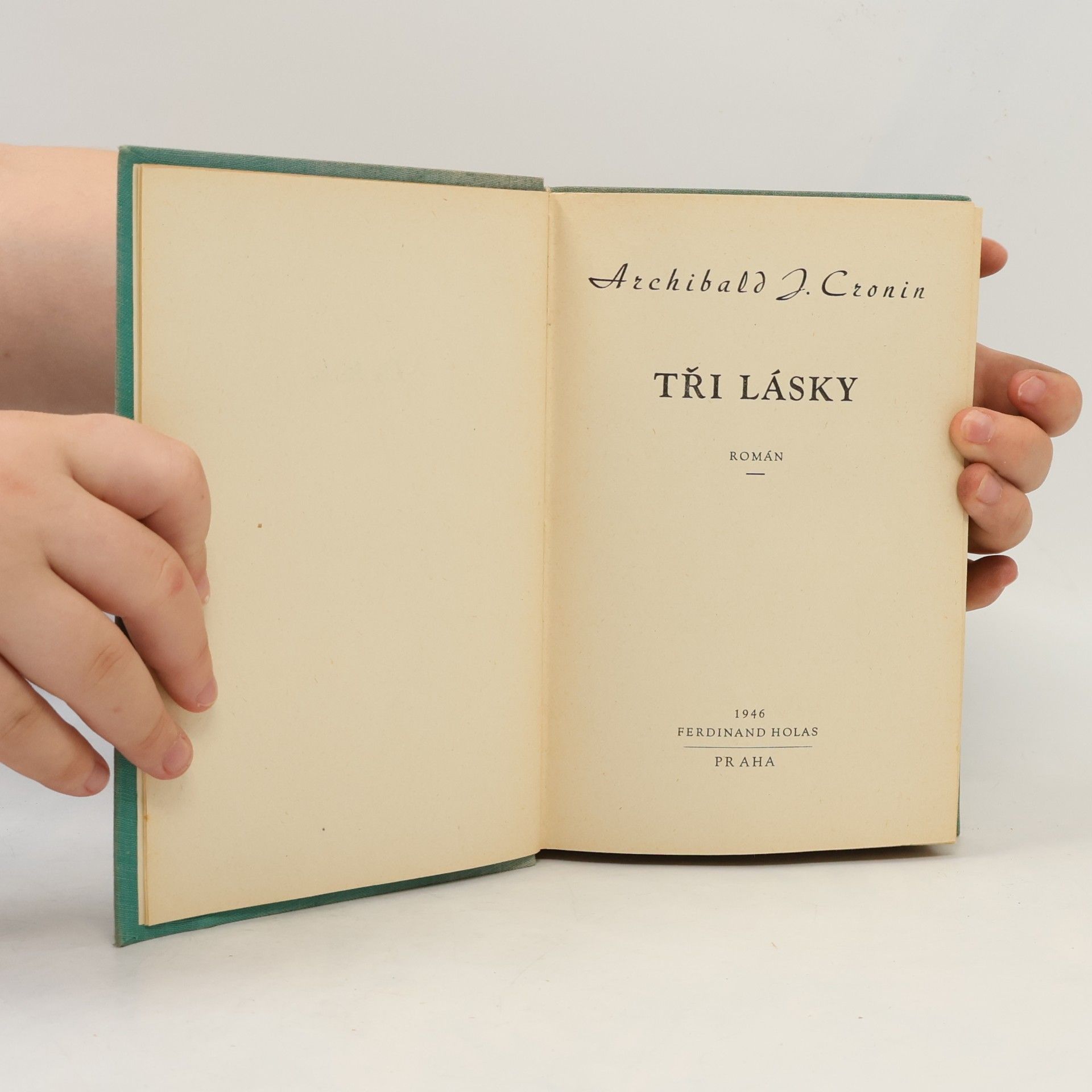 Archibald Joseph Cronin Tři lásky