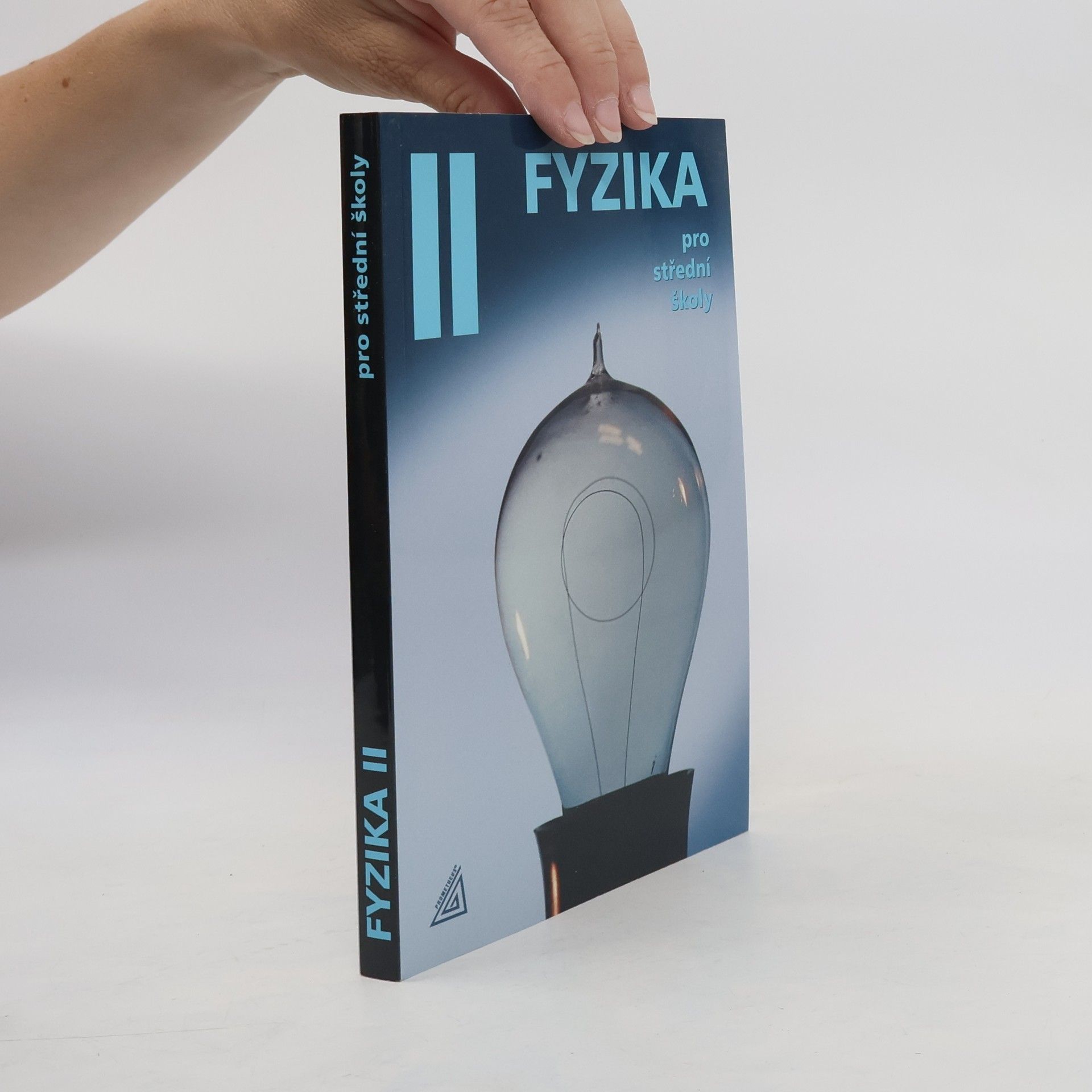Oldřich Lepil Fyzika pro střední školy II