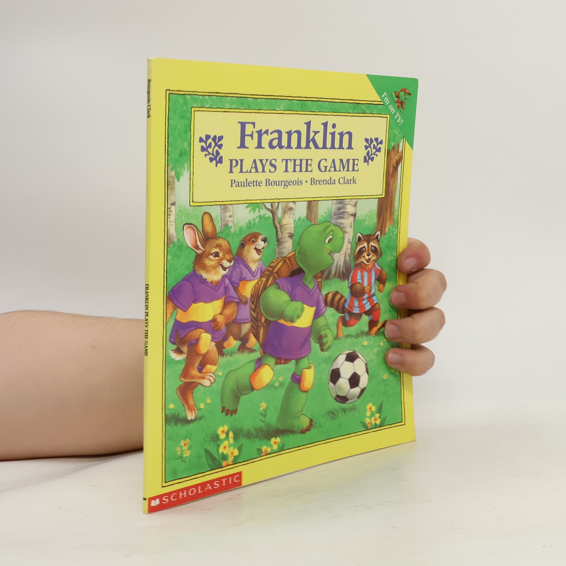 Brenda Clark Franklin the Turtle: Franklin Plays the Game