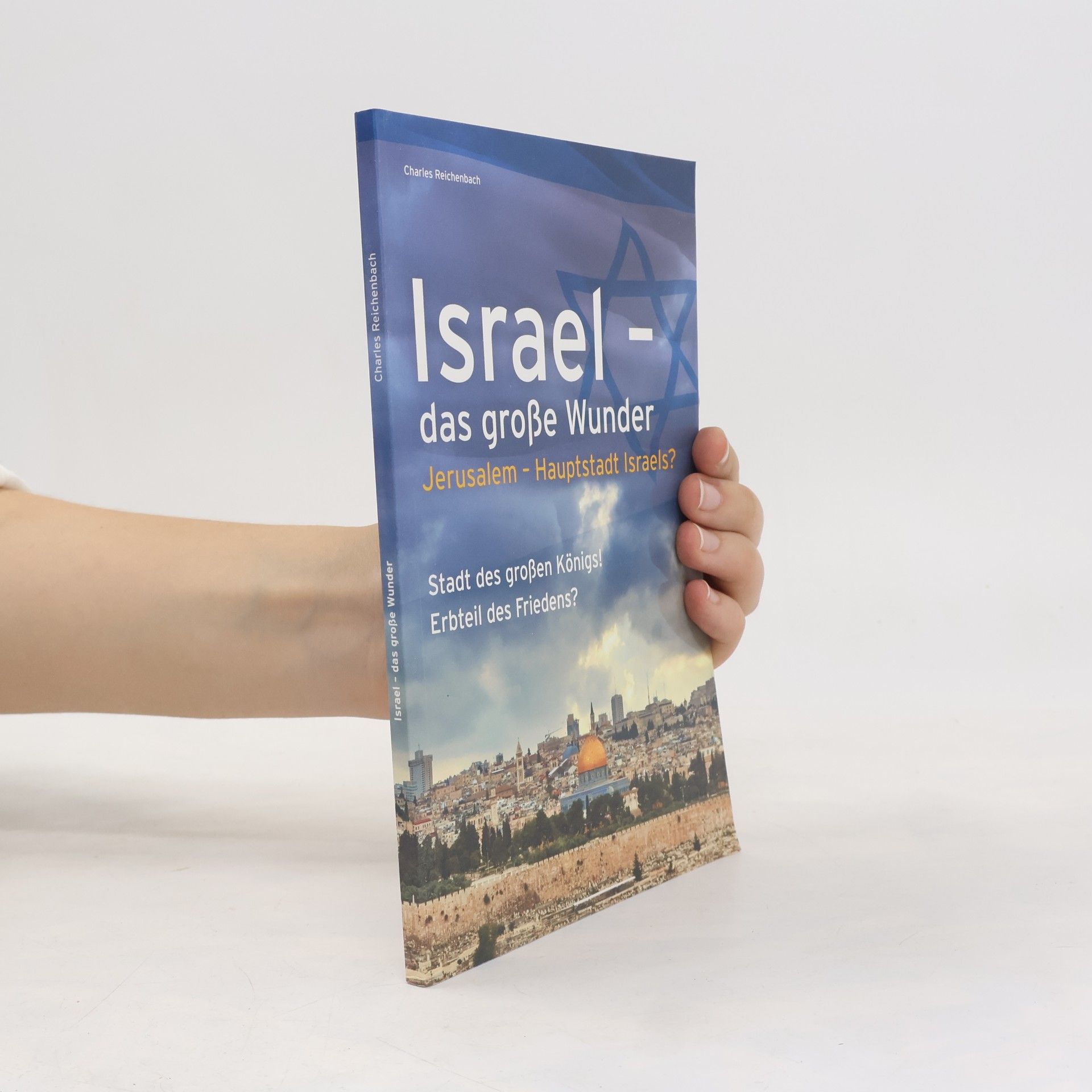 Israel - das große Wunder