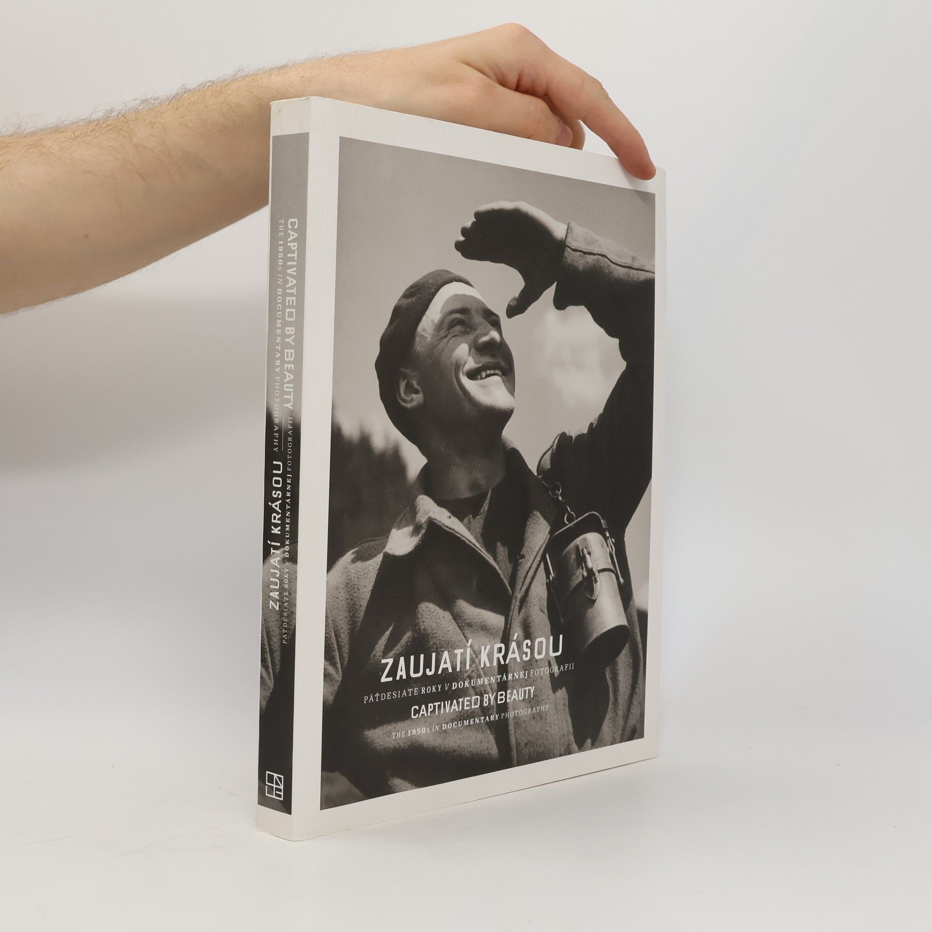 Zaujatí krásou. Pätdesiate roky v dokumentárnej fotografii