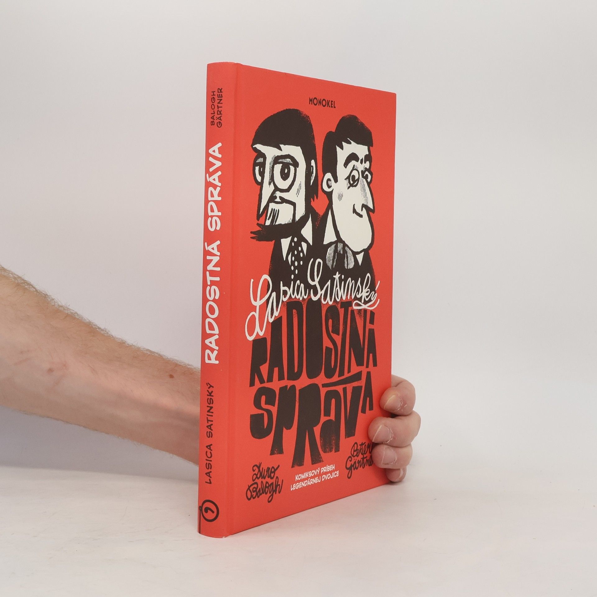 Ďuro Balogh Radostná správa. Komiksový príbeh Lasicu a Satinského z čias, ktoré humoru nepriali