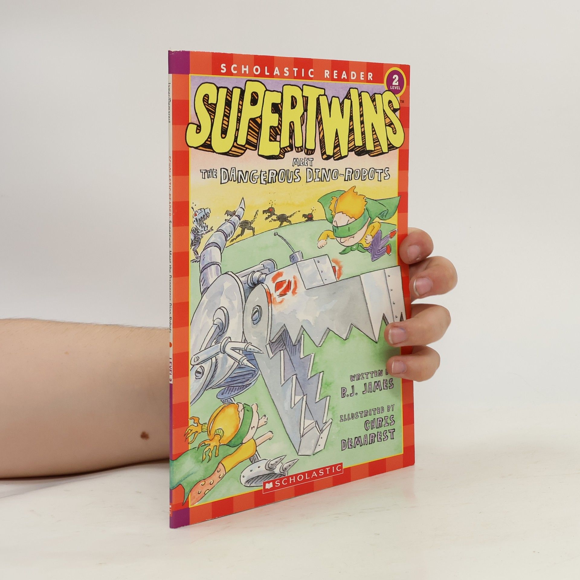 Scholastic Reader - 2: Supertwins Meet the Dangerous Dino-Robots