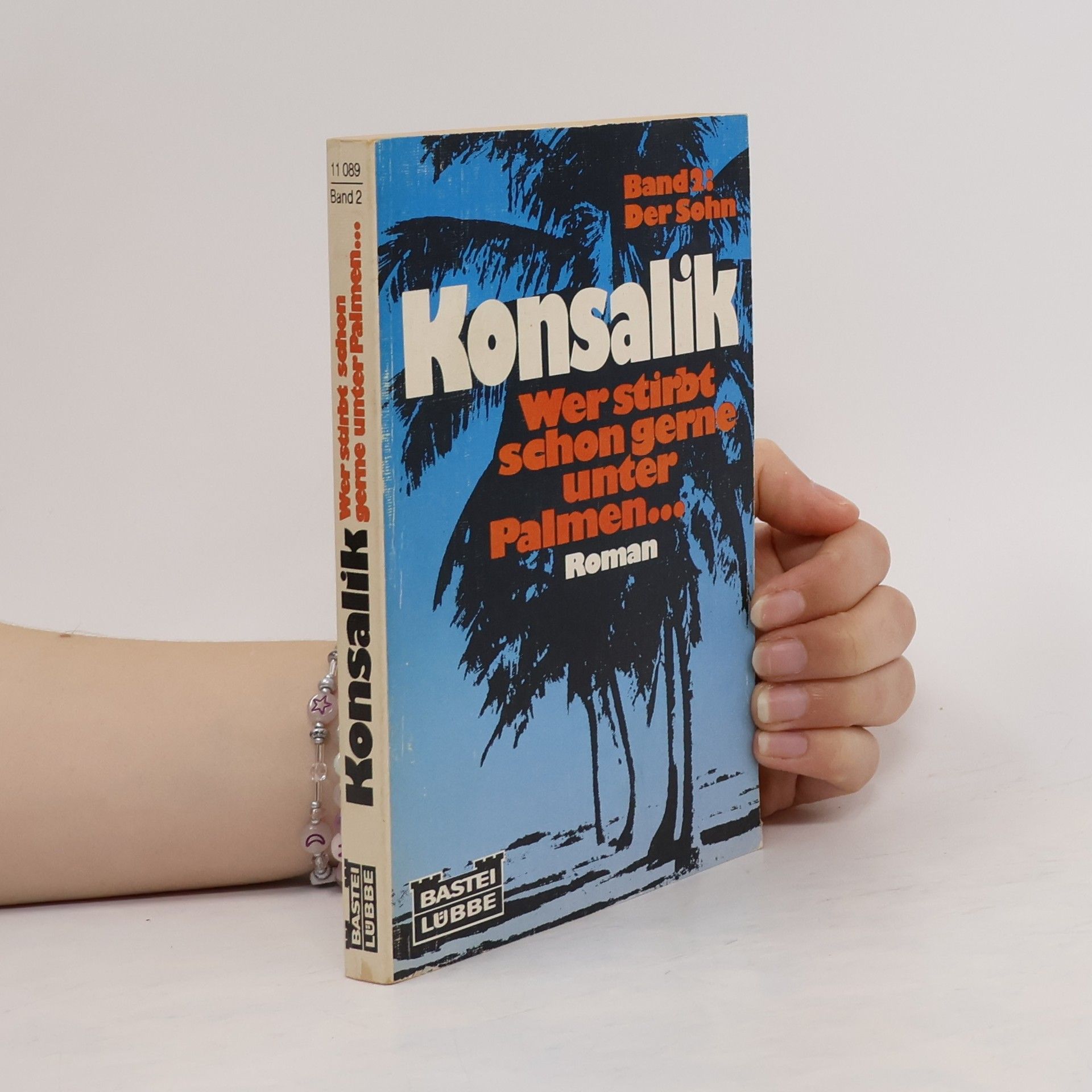 Heinz G. Konsalik Wer stirbt schon gerne unter Palmen...