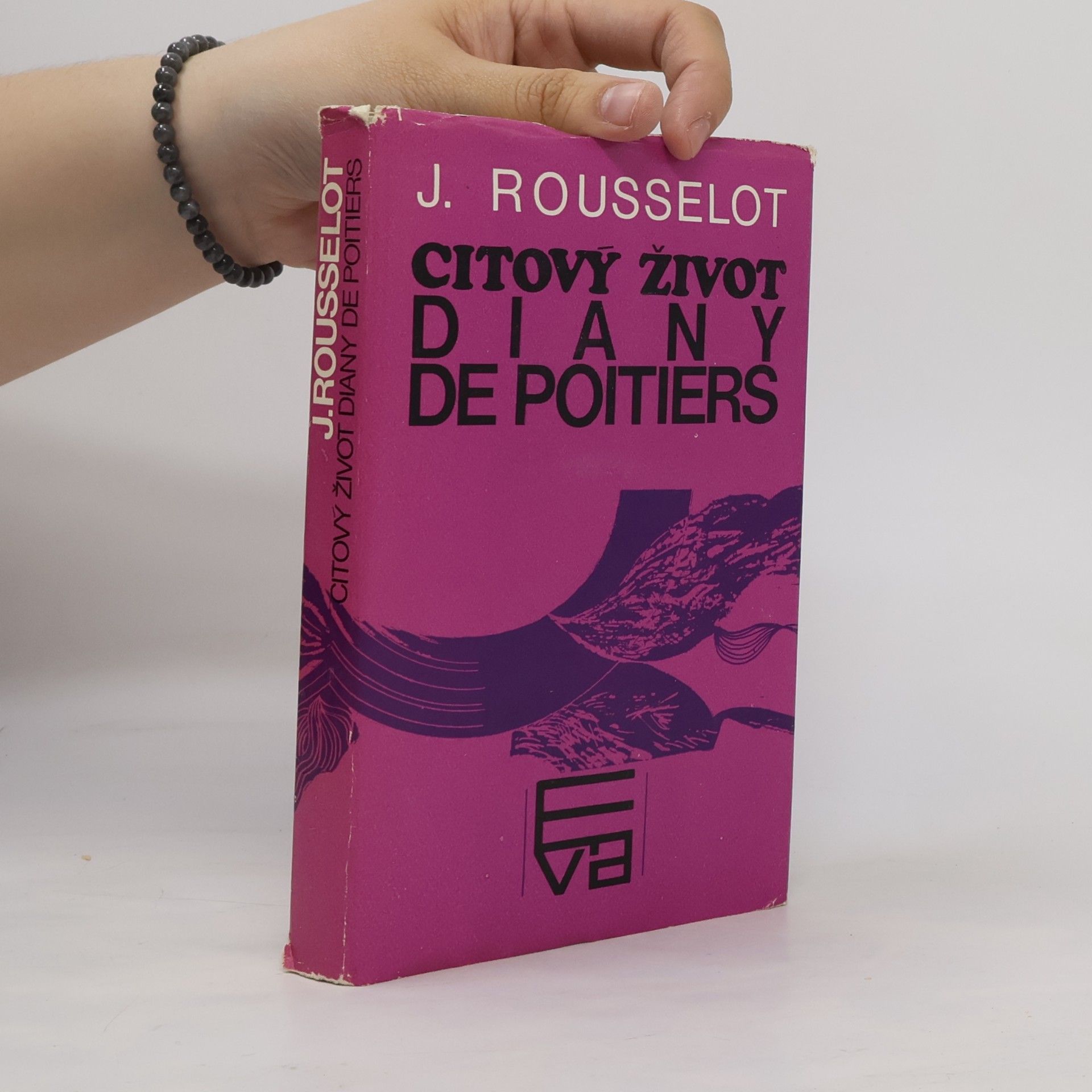Rousselot Jean Citový život Diany de Poitiers
