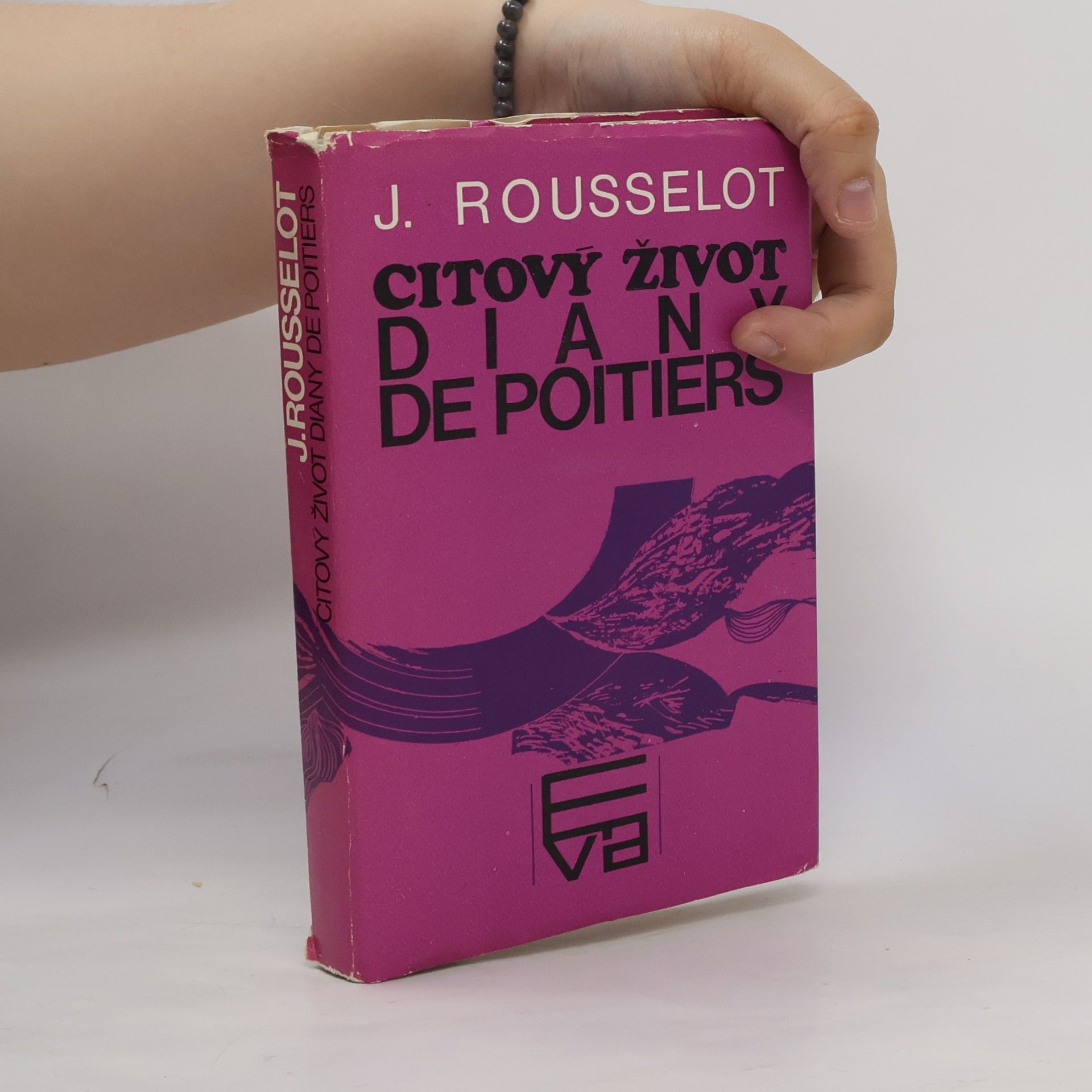 Rousselot Jean Citový život Diany de Poitiers