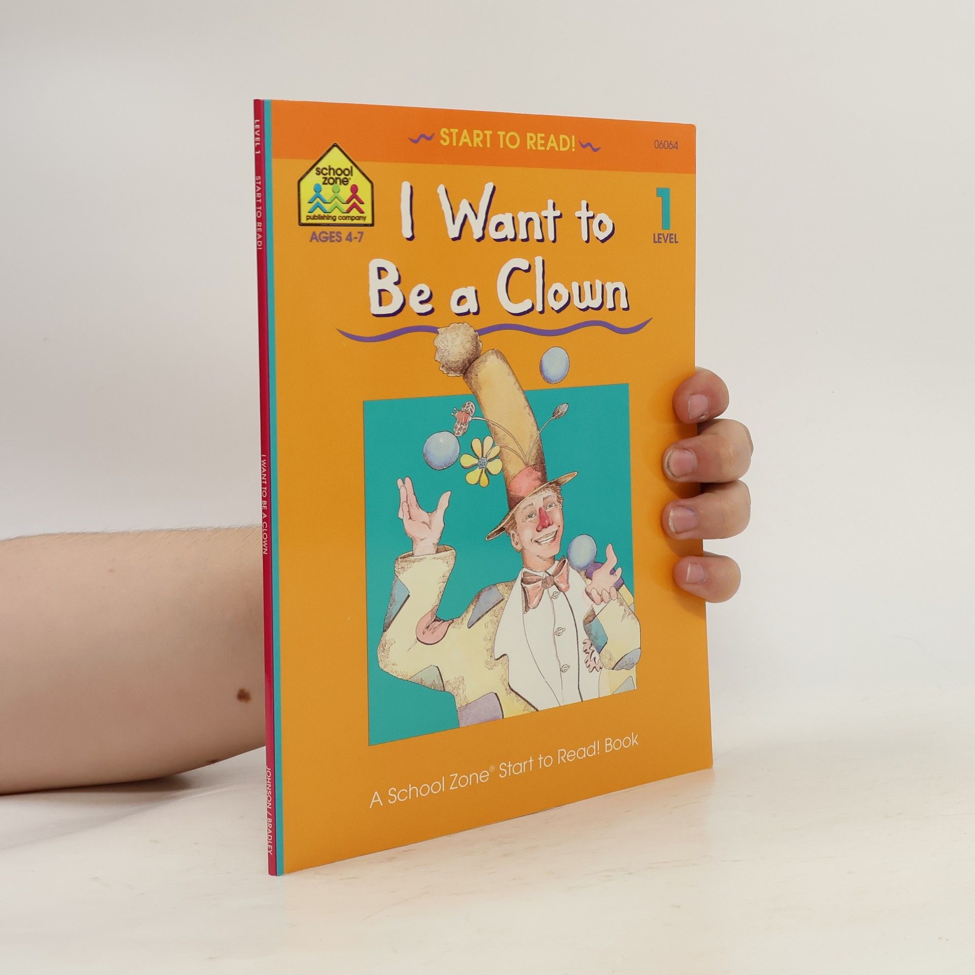 Sandy Bradley Start to Read! Library Edition Series - 1: I Want to Be a Clown