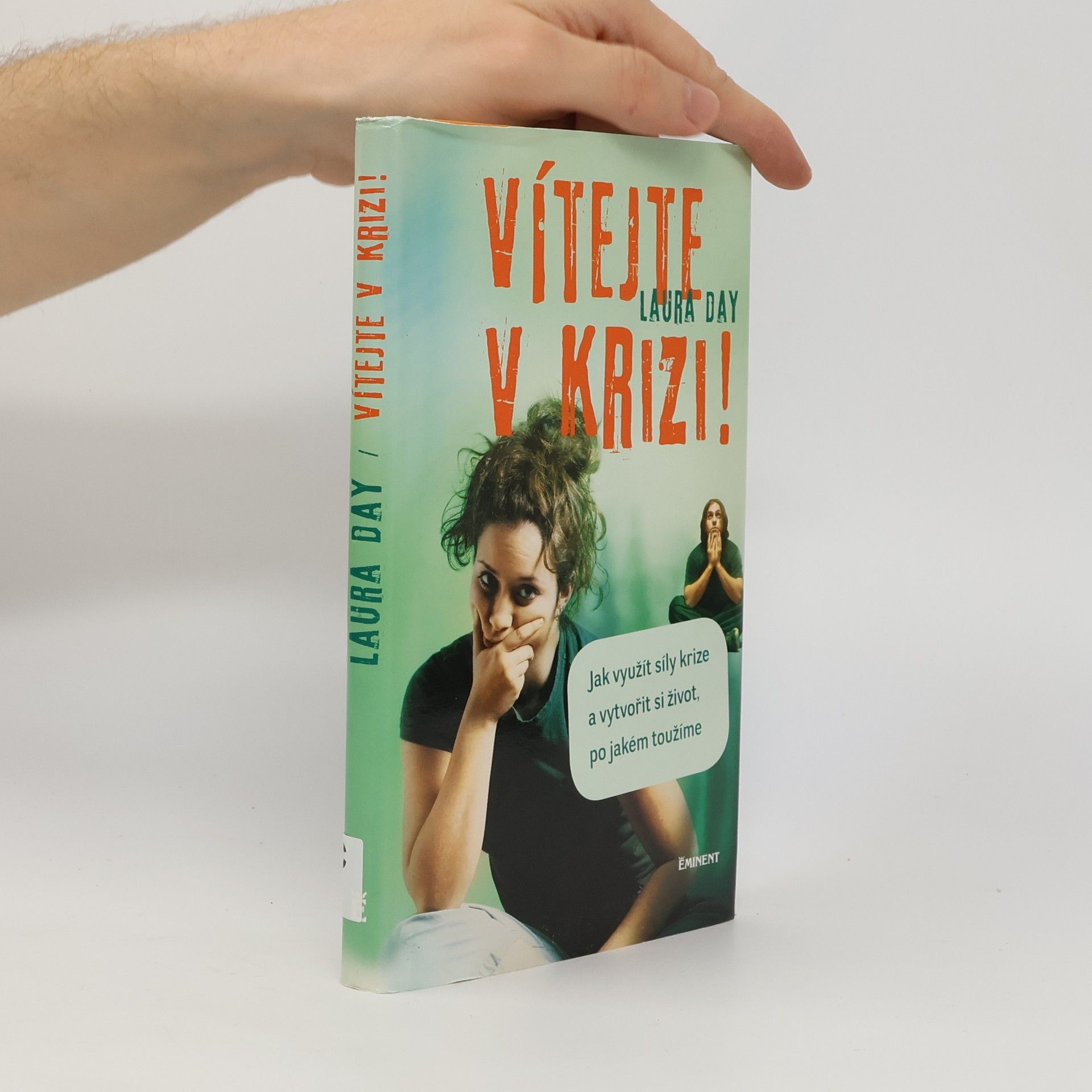 Laura Day Vítejte v krizi!