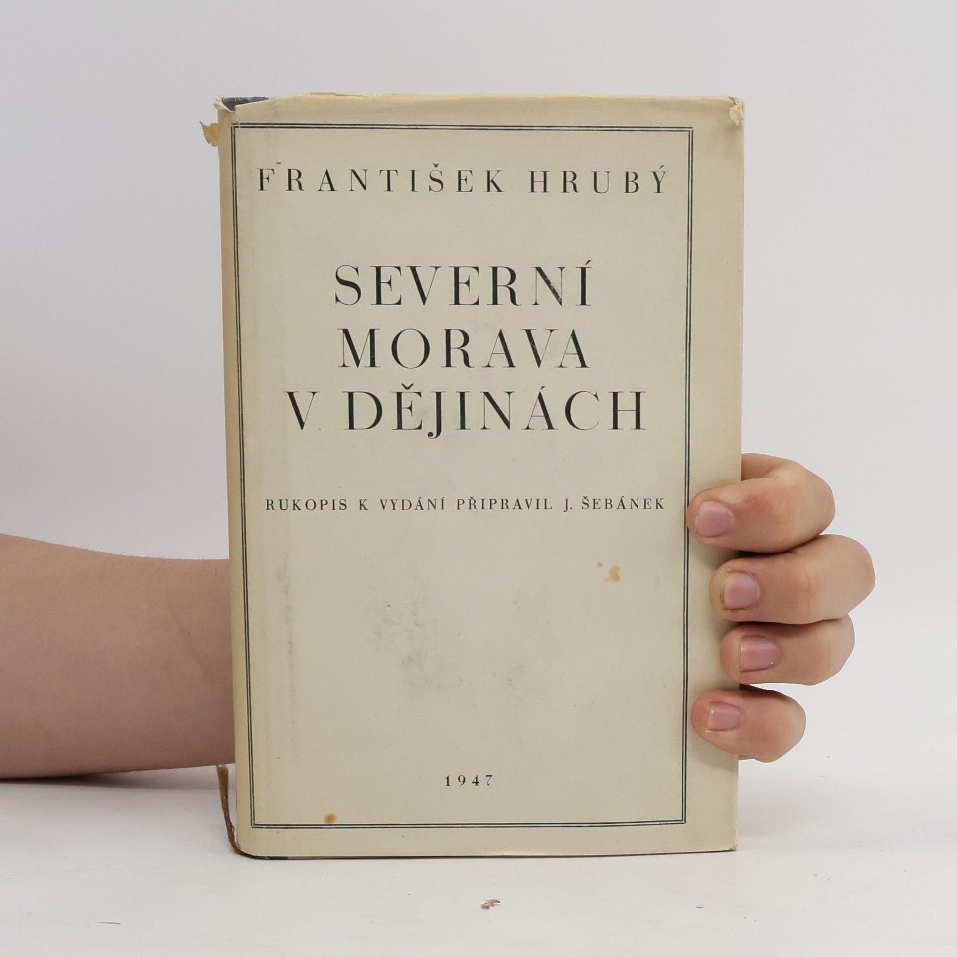 František Hrubý Severní Morava v dějinách