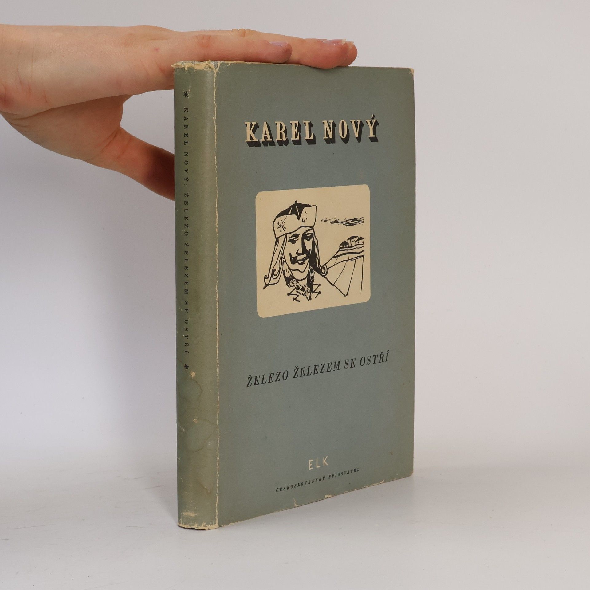 Karel Nový Železo železem se ostří (Rytíři a lapkové)