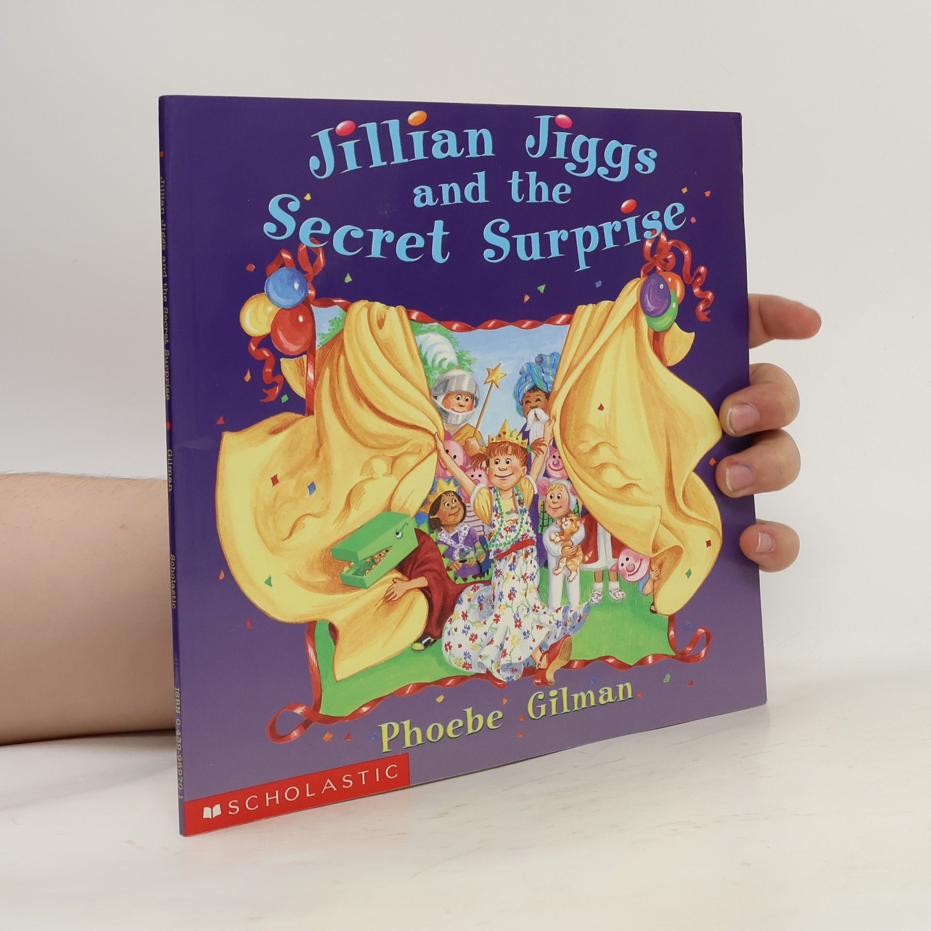 Gilman Phoebe Jillian Jiggs and the Secret Surprise