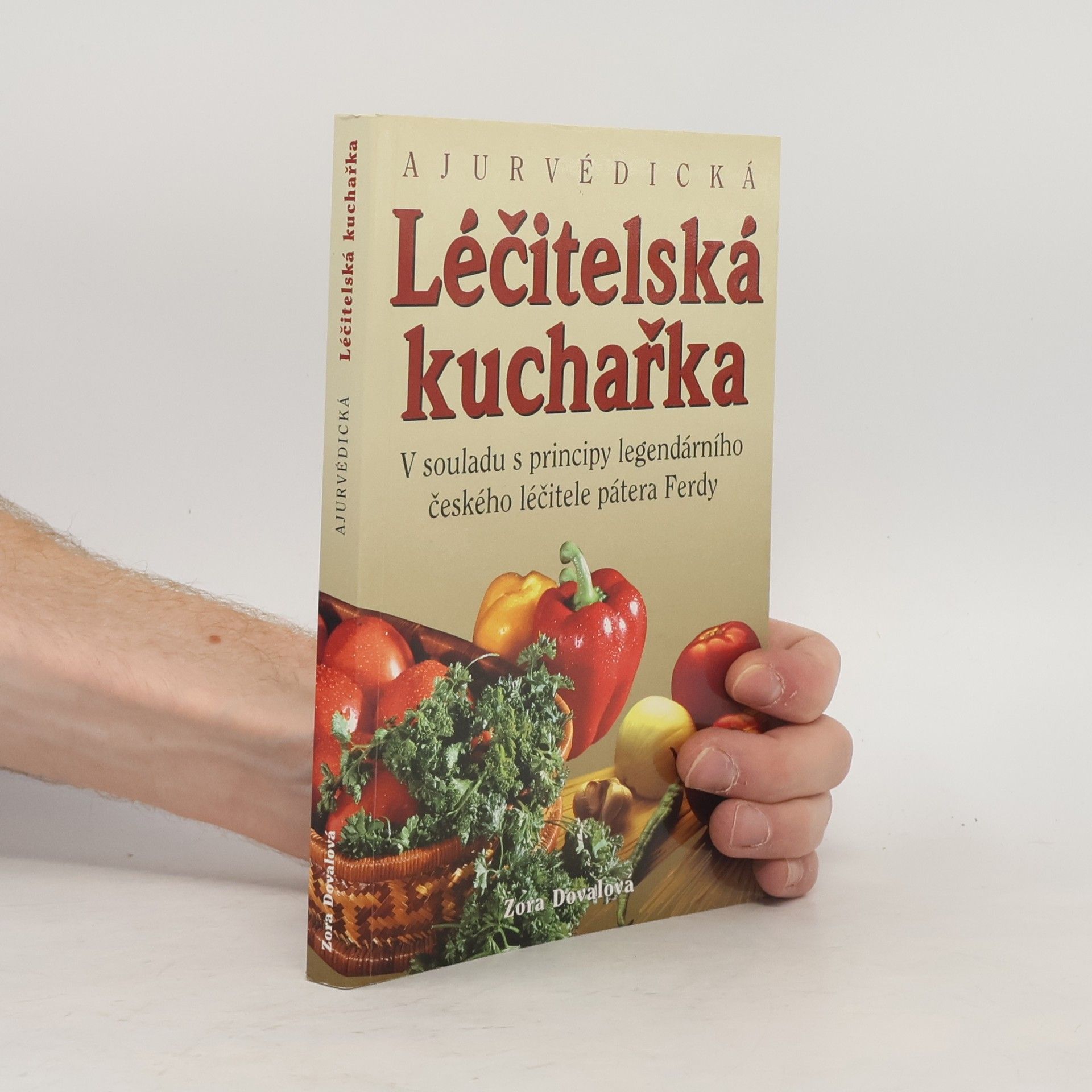 Zora Doval Ajurvédická léčitelská kuchařka