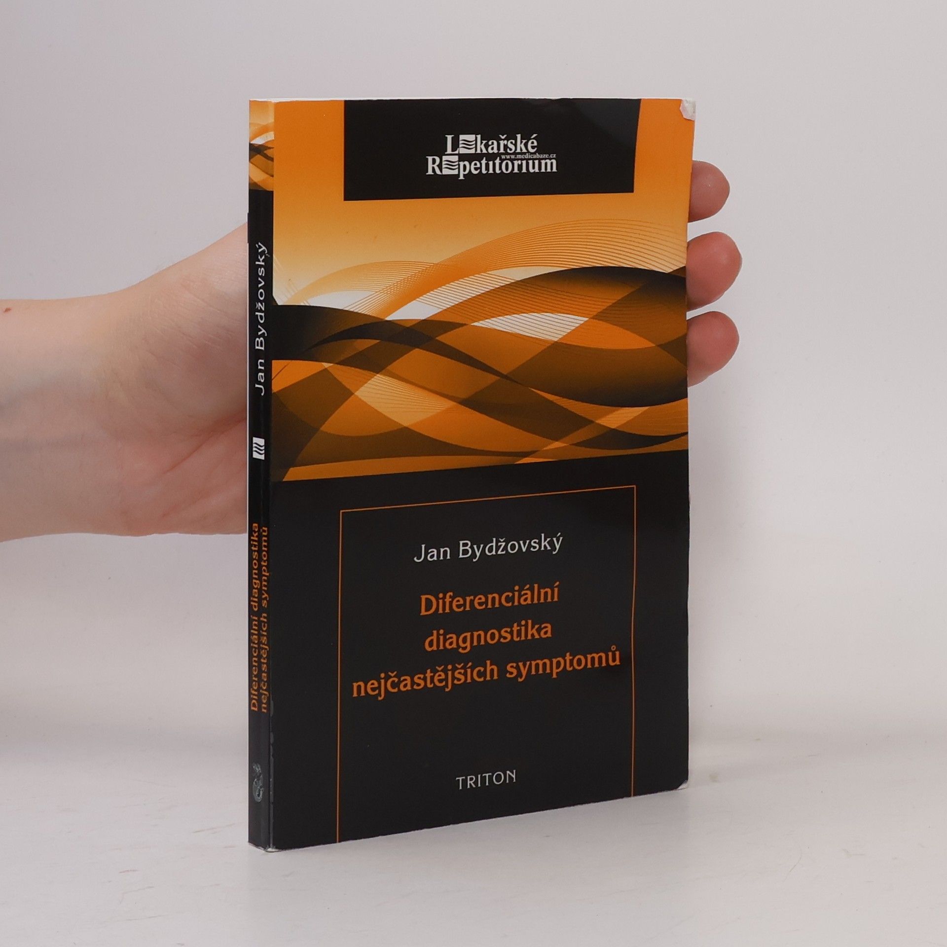 Jan Bydžovský Diferenciální diagnostika nejčastějších symptomů