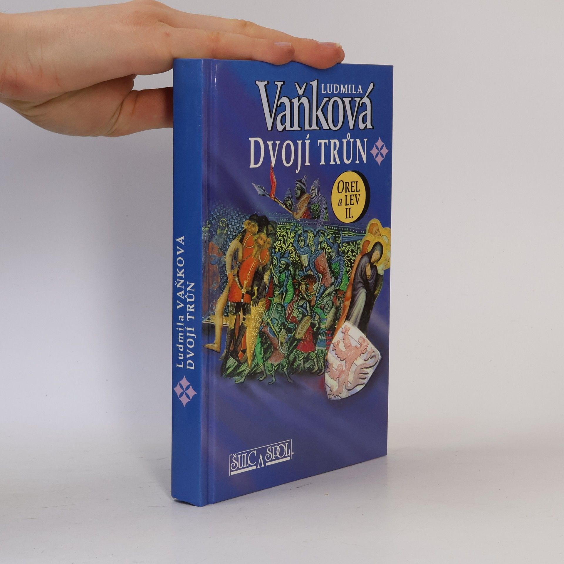 Ludmila Vaňková Orel a Lev. II.díl. Dvojí trůn