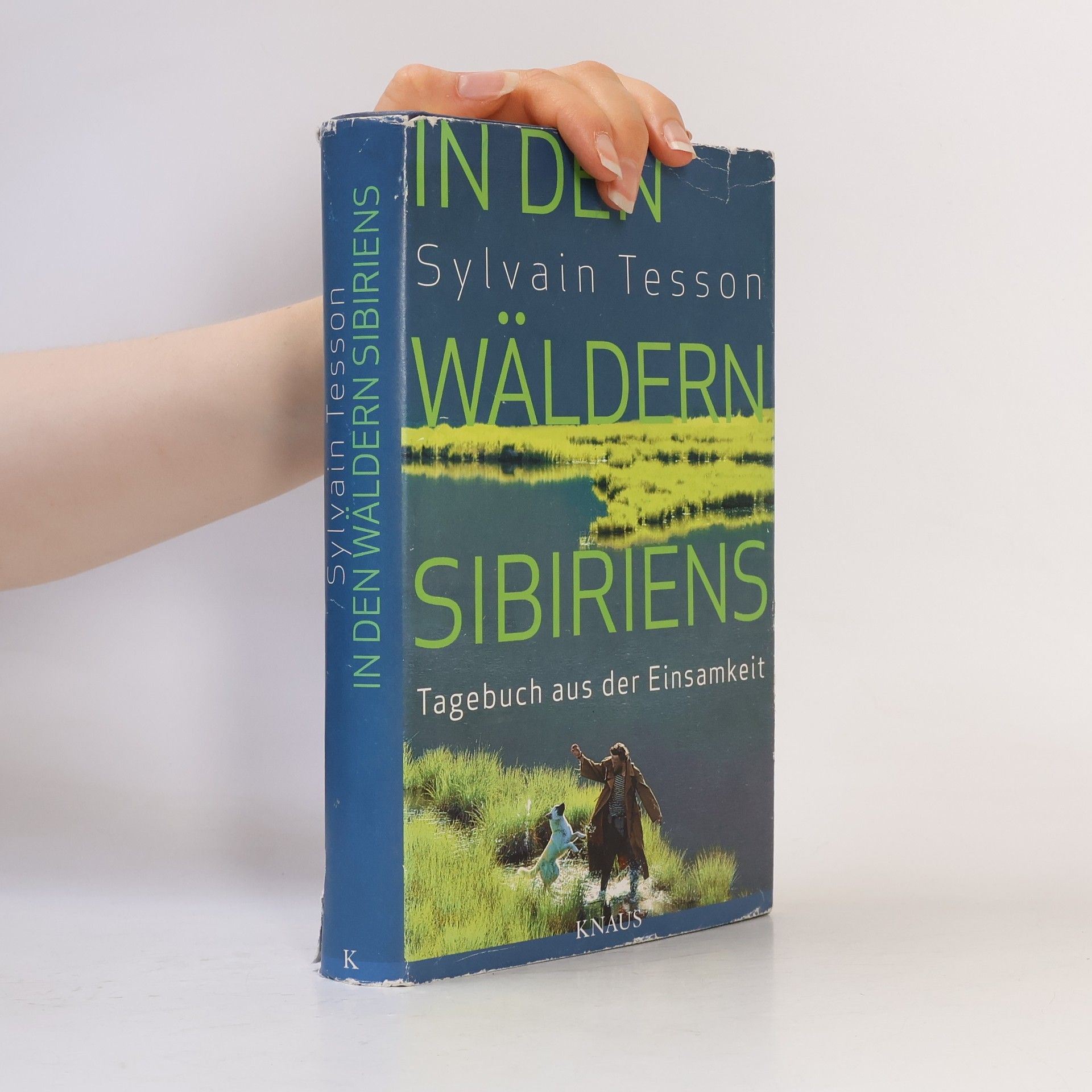 Sylvain Tesson In den Wäldern Sibiriens
