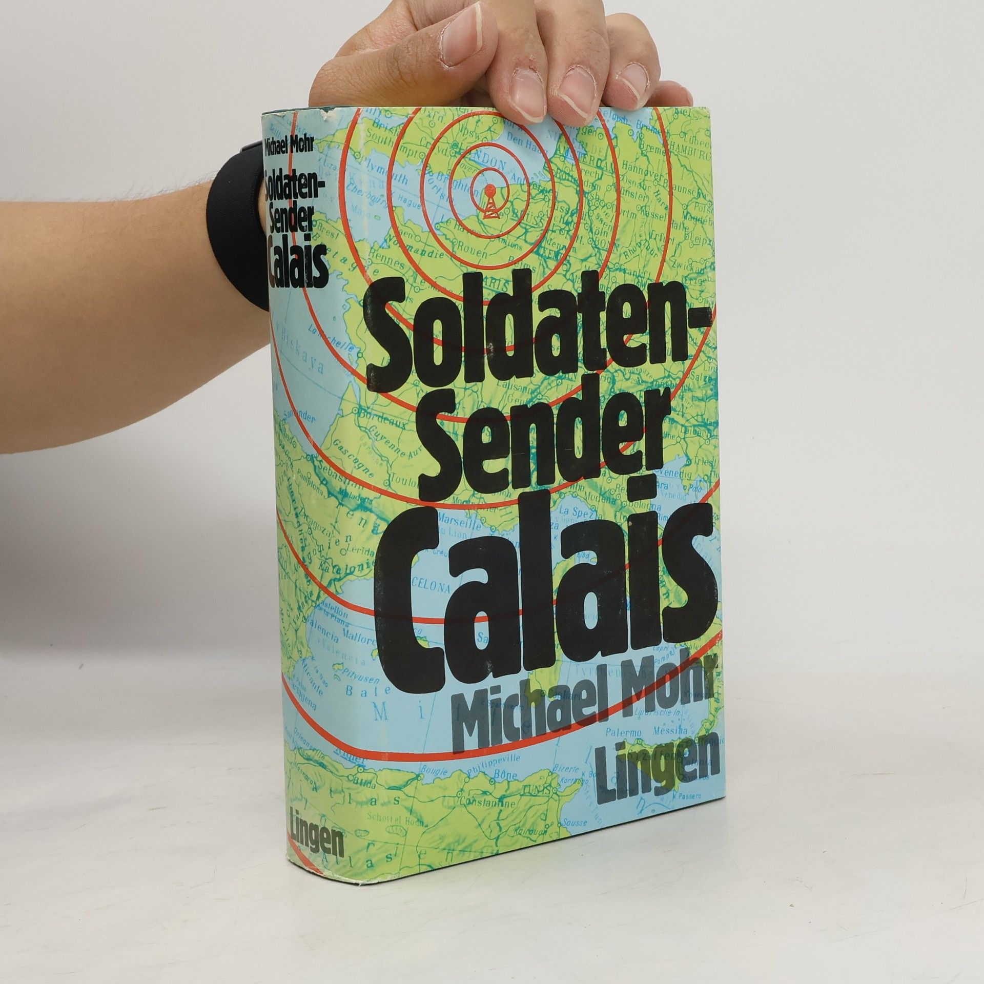 Michael Mohr Soldaten Sender Calais