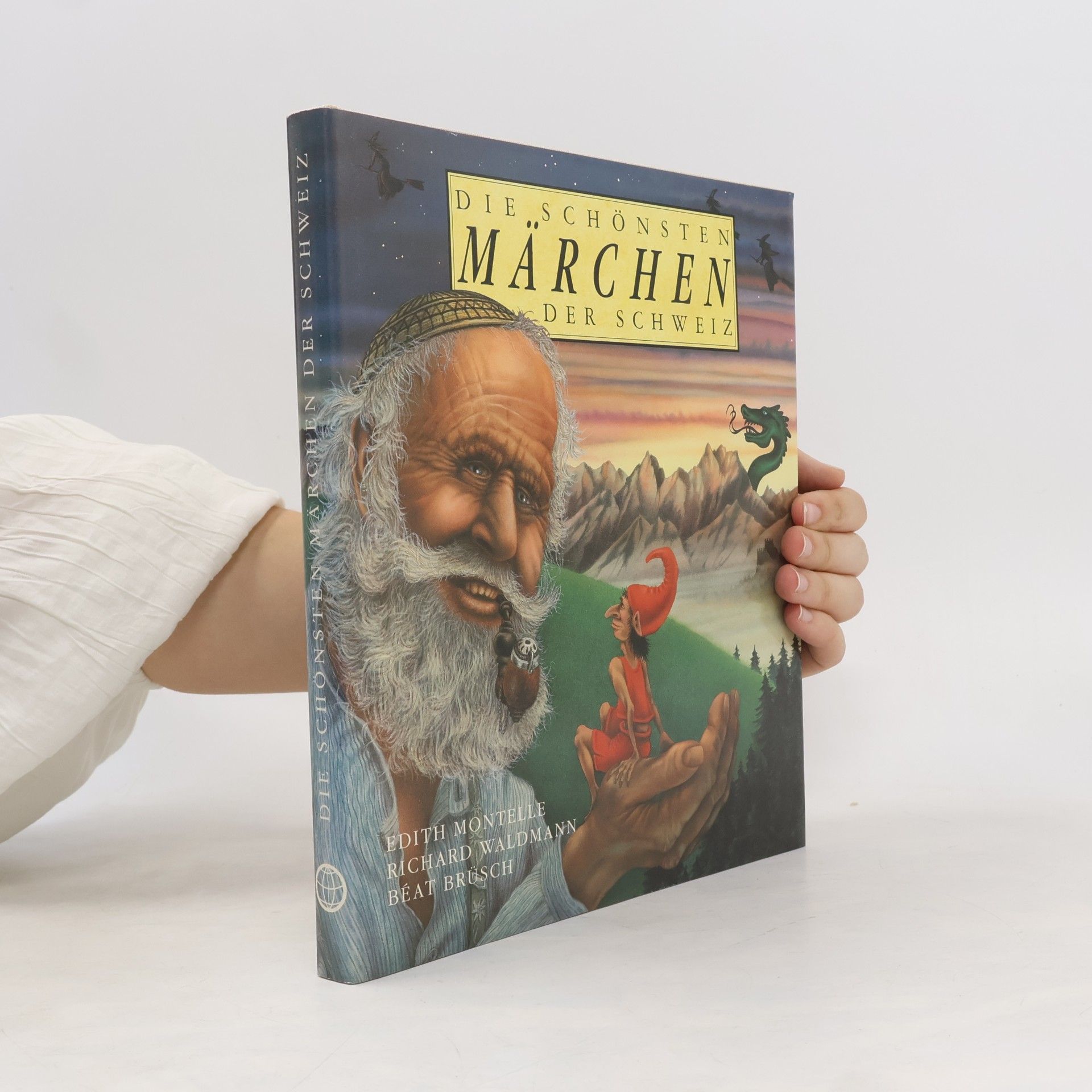 Auteurscollectief Die schönsten Märchen der Schweiz