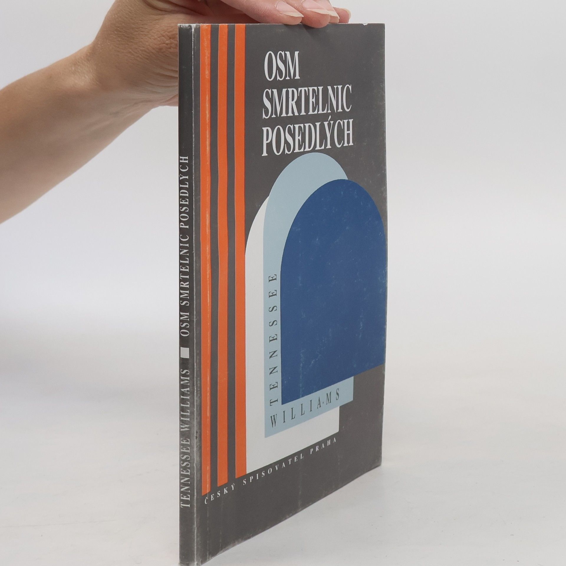 Tennessee Williams Osm smrtelnic posedlých