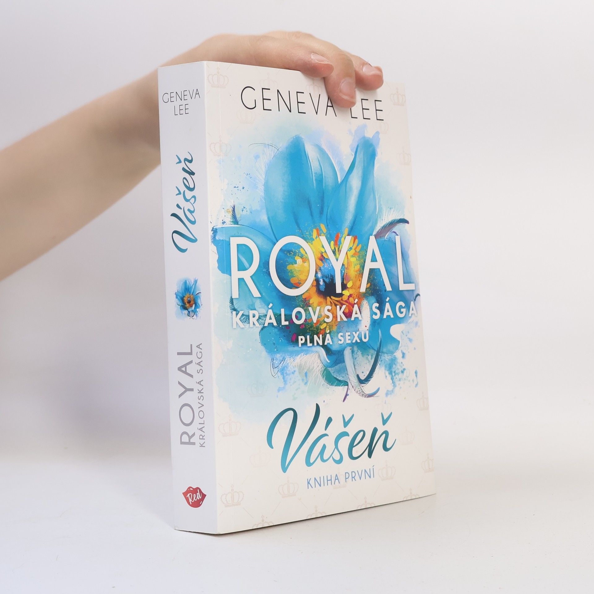 Geneva Lee Vášeň. Královská sága plná sexu