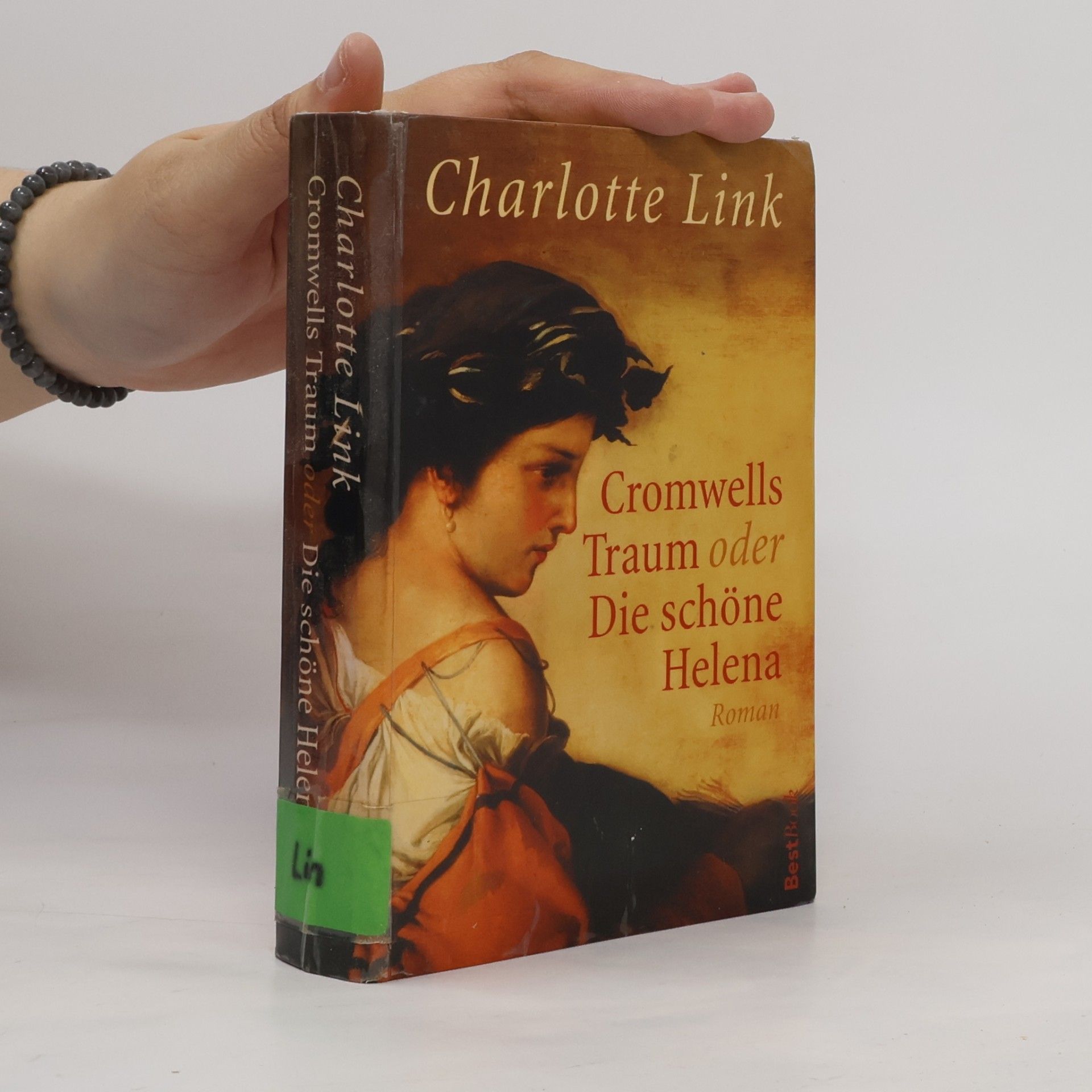 Charlotte Link Cromwells Traum oder Die schöne Helena
