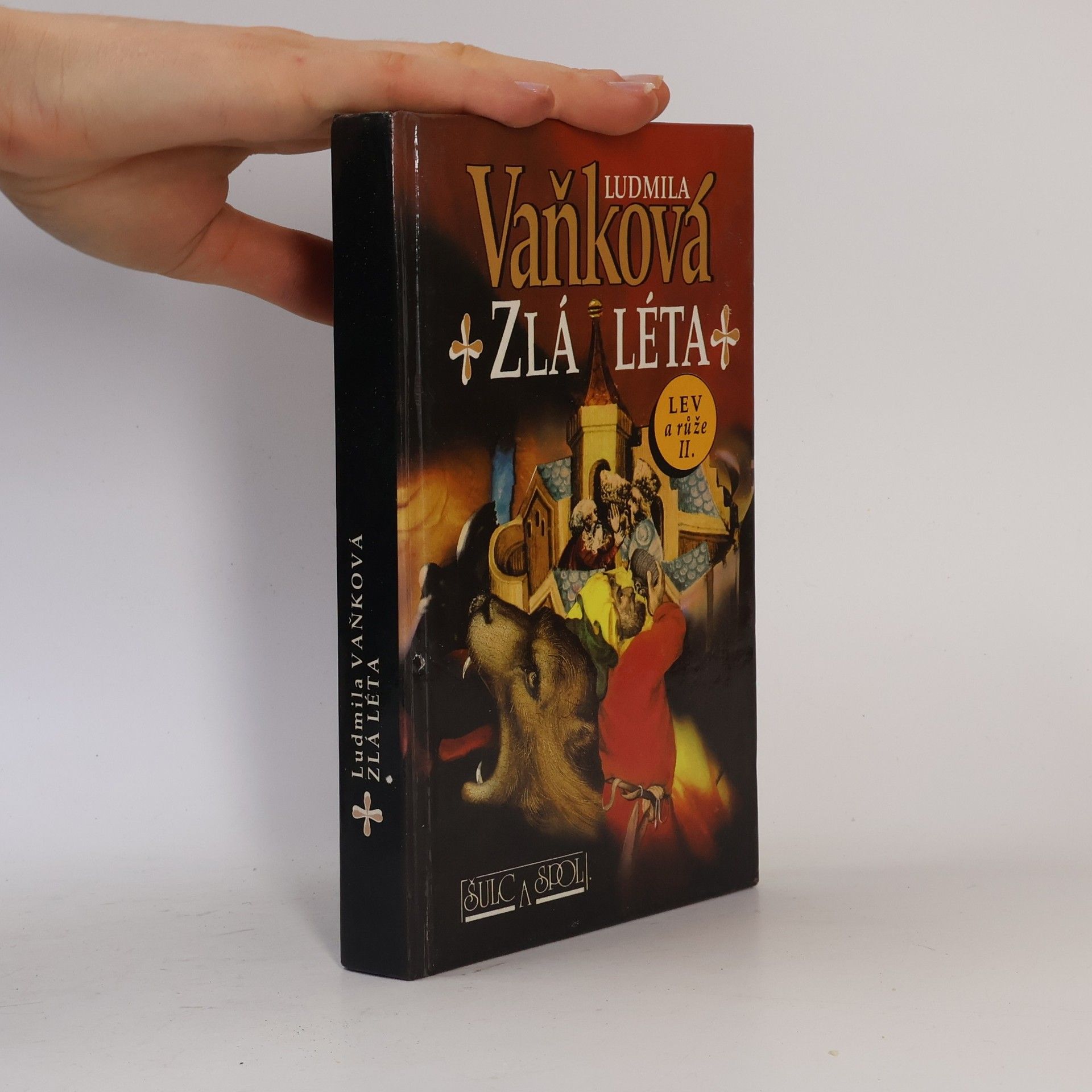 Ludmila Vaňková Zlá léta. Lev a růže II.
