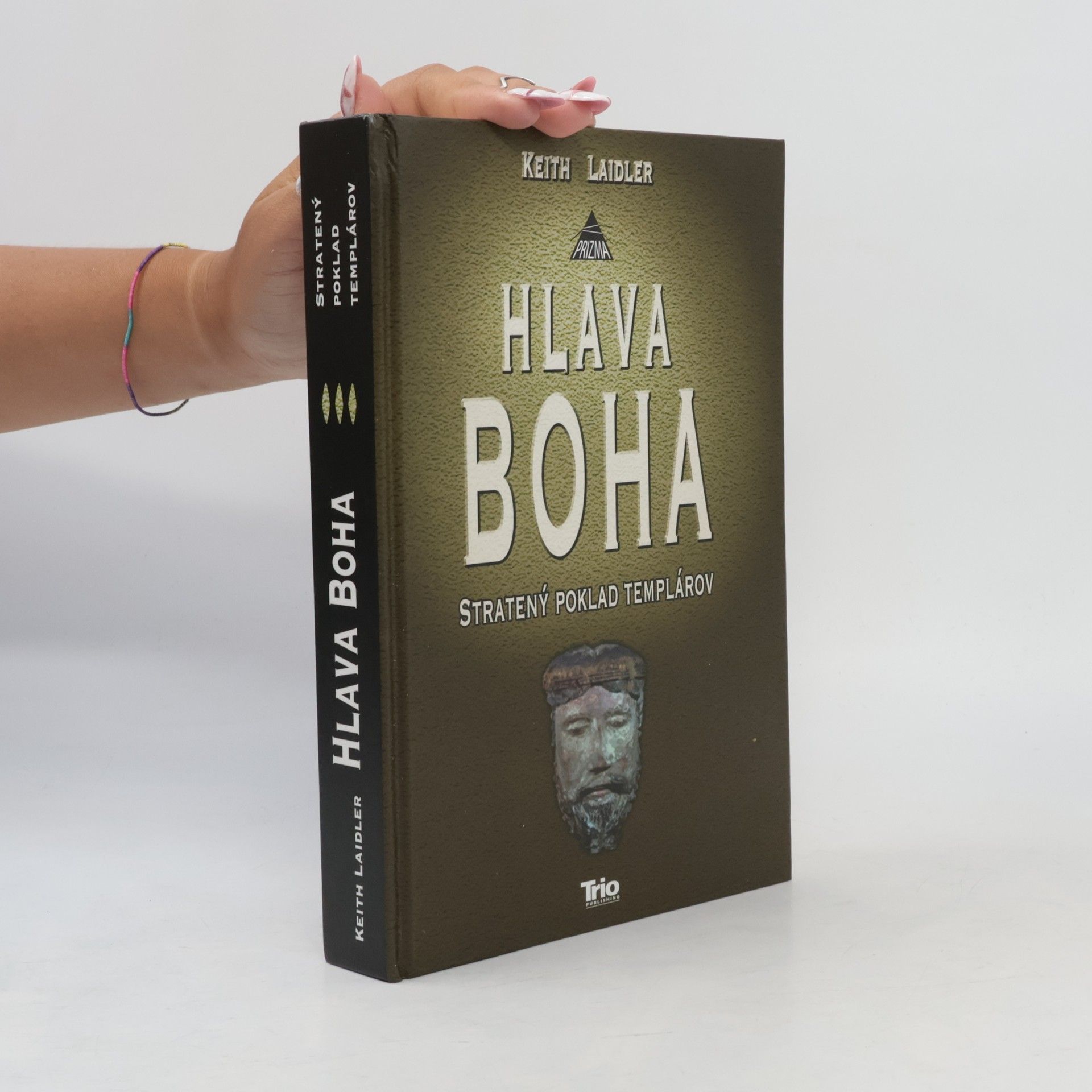 Keith Laidler Hlava Boha. Stratený poklad templárov