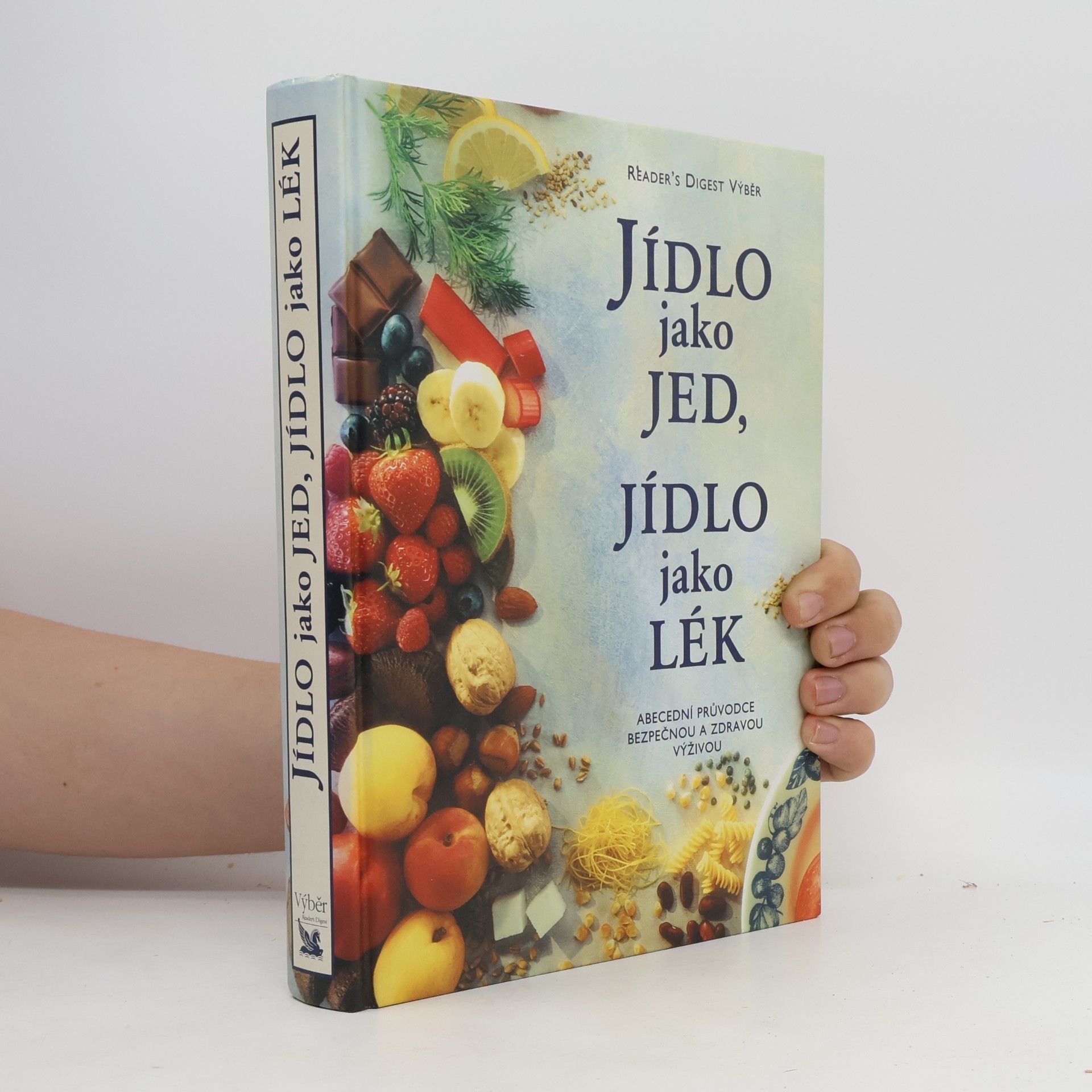 Alena Dvořáková Jídlo jako jed, jídlo jako lék