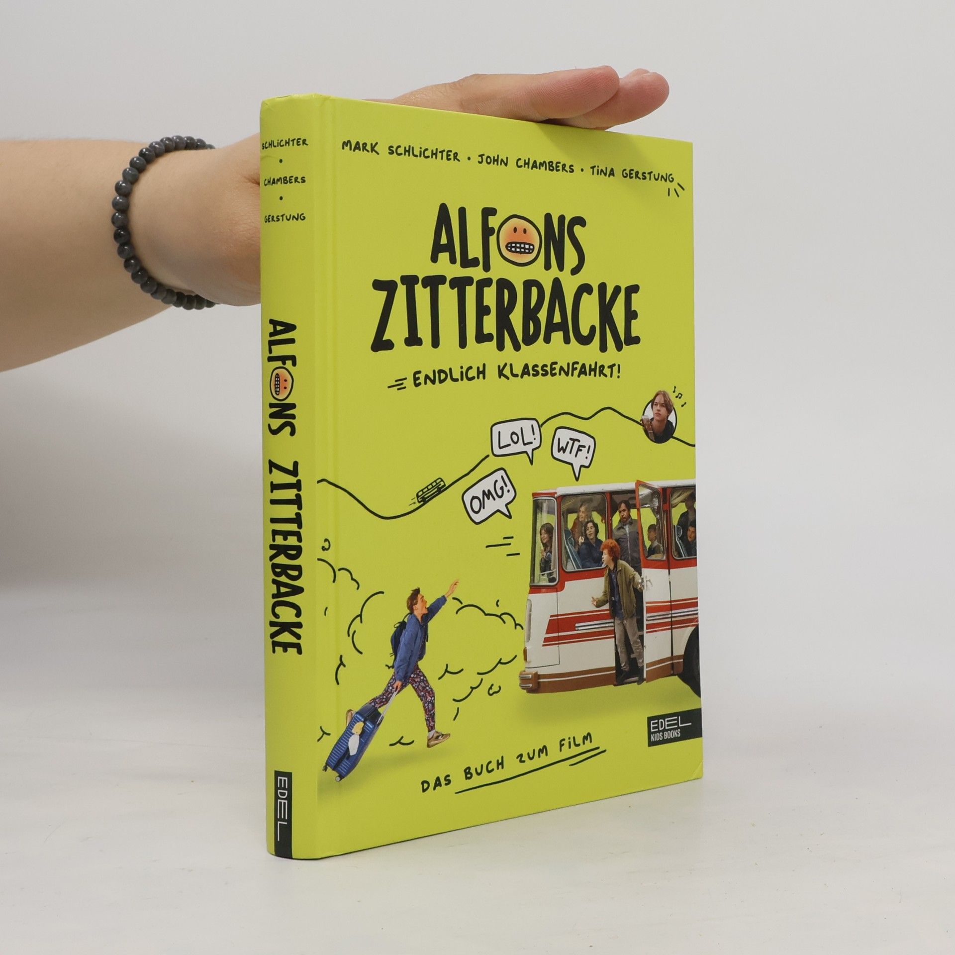 Alfons Zitterbacke: Endlich Klassenfahrt!