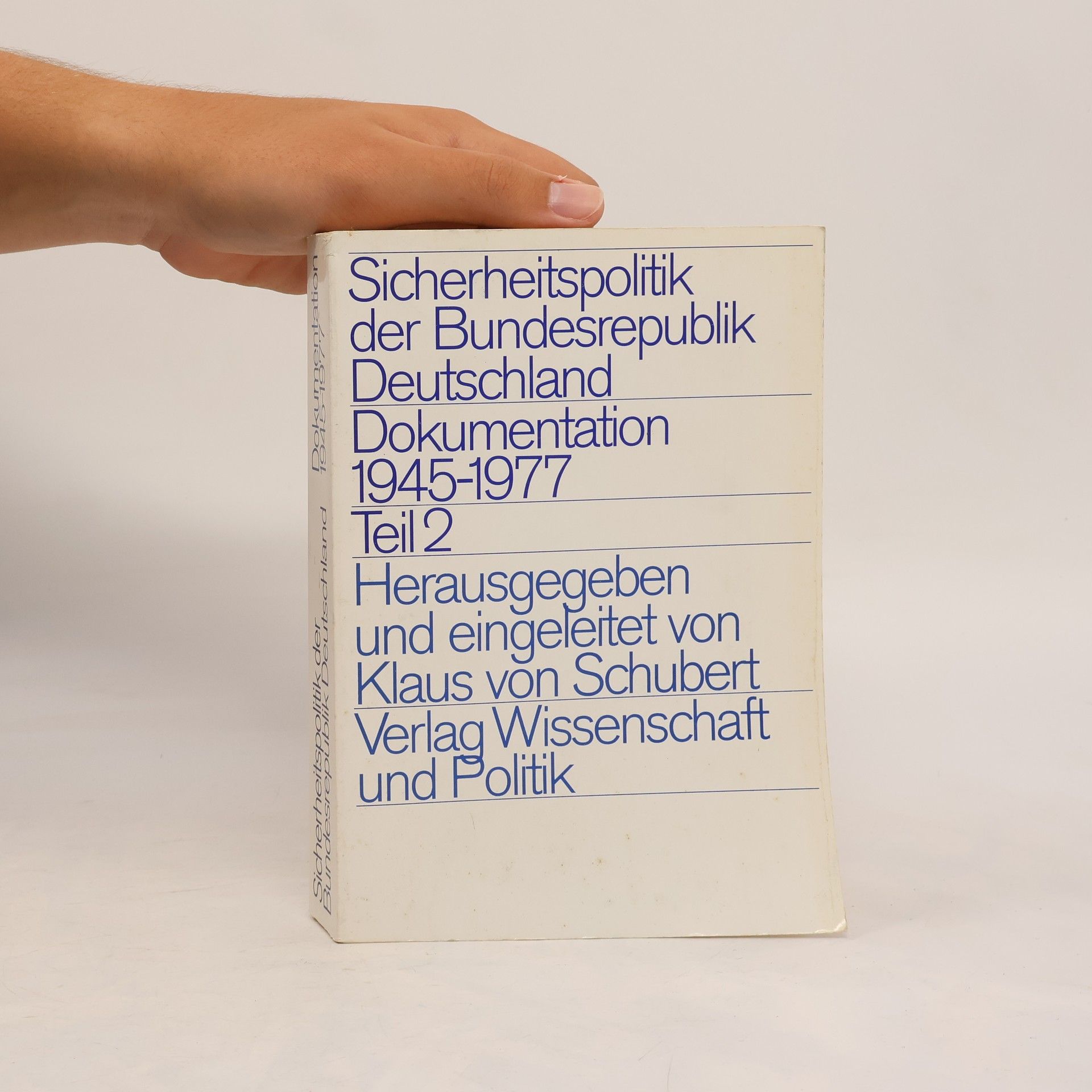 Klaus von Schubert Sicherheitspolitik der Bundesrepublik Deutschland