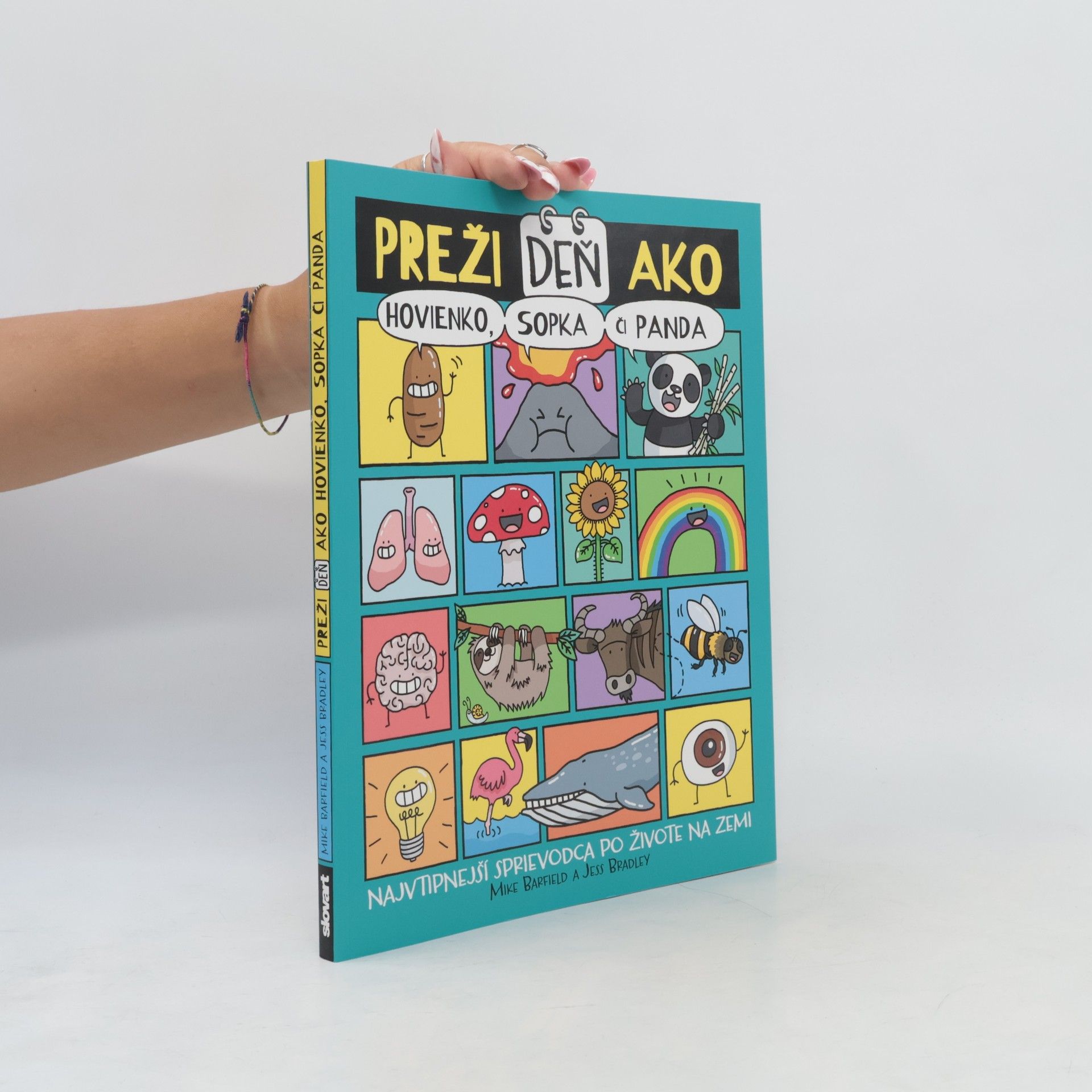 Autorenkollektiv Preži deň ako hovienko, sopka či panda