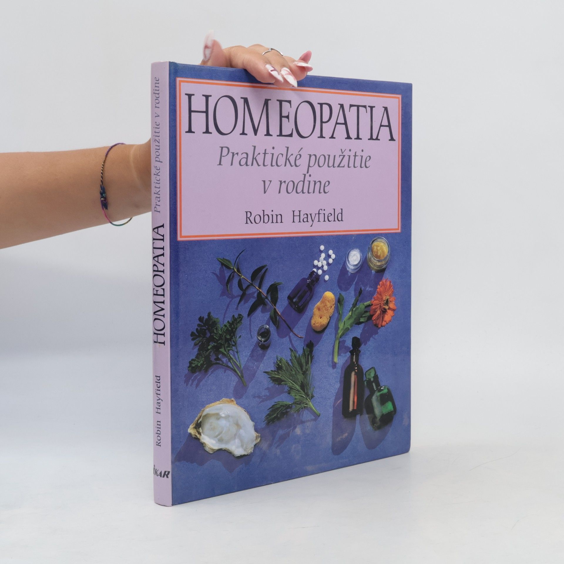 Robin Hayfield Homeopatia, Praktické použitie v rodine