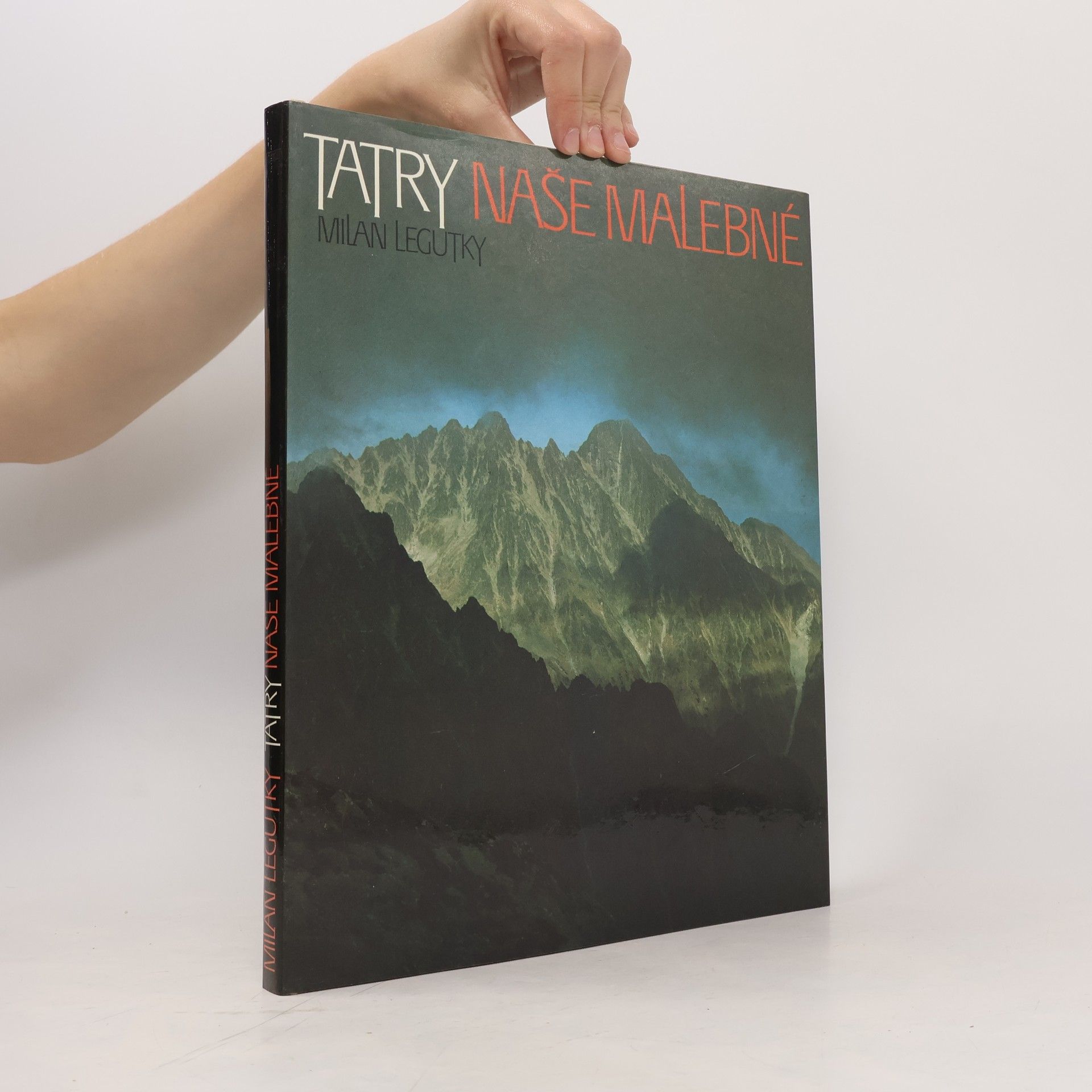 Milan Legutky Tatry naše malebné