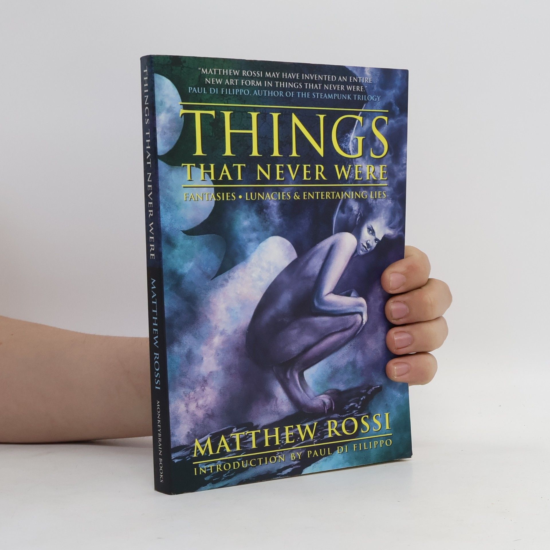 Matthew Rossi Things that Never Were