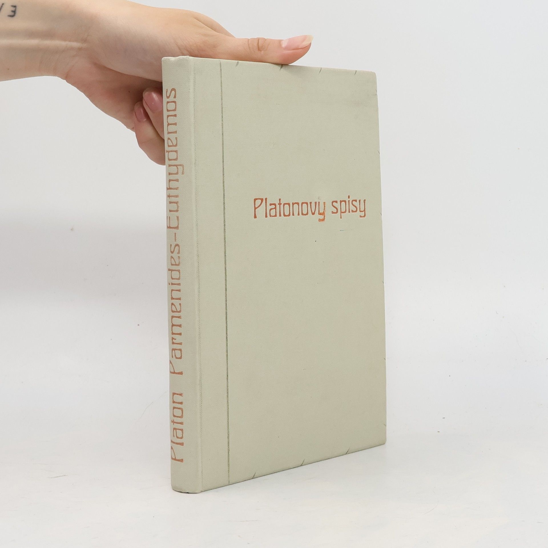 Plato Platonovy spisy. Parmenides