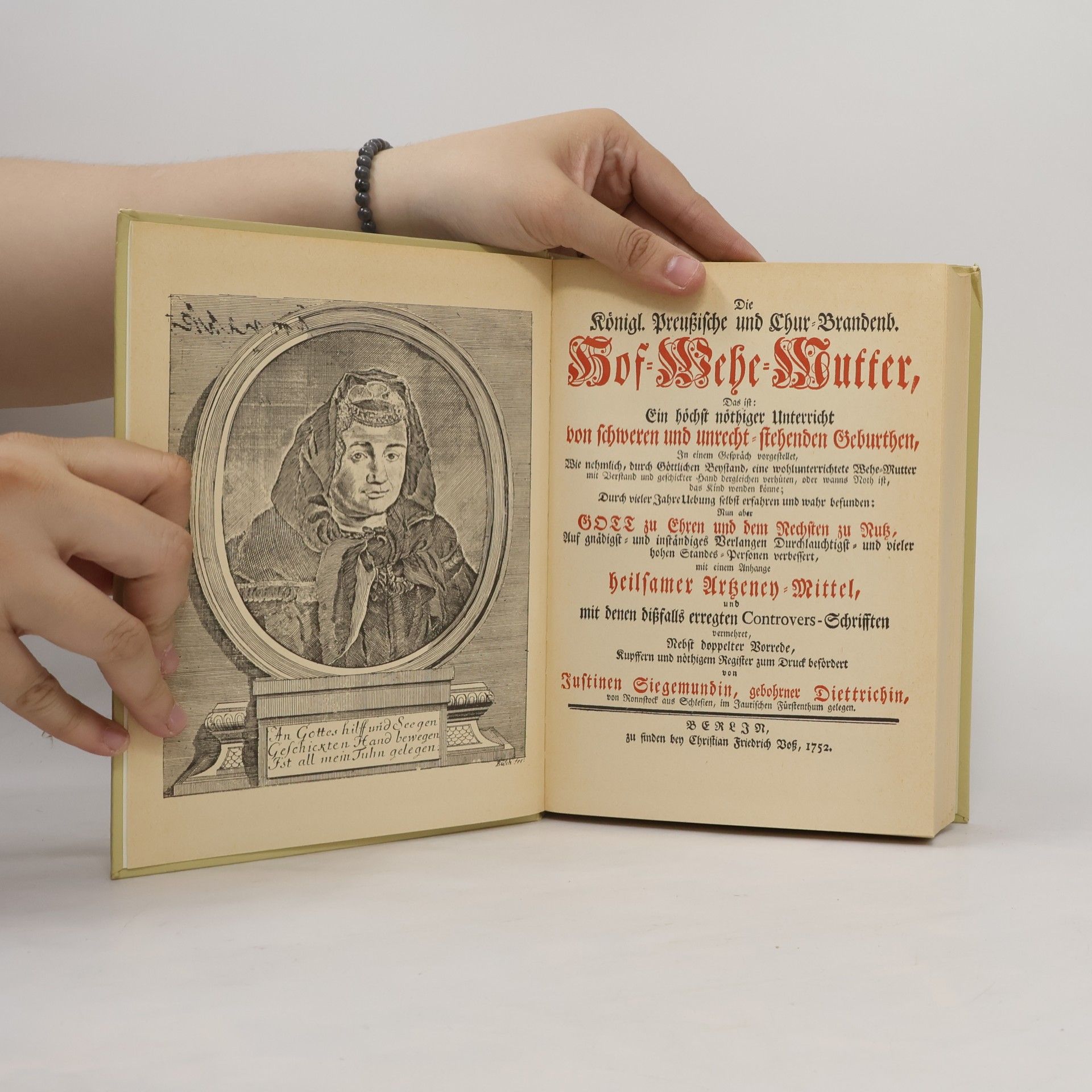 Justine Siegemund Die Chur-Brandenburgische Hoff-Wehe-Mutter (Reprint 1752)