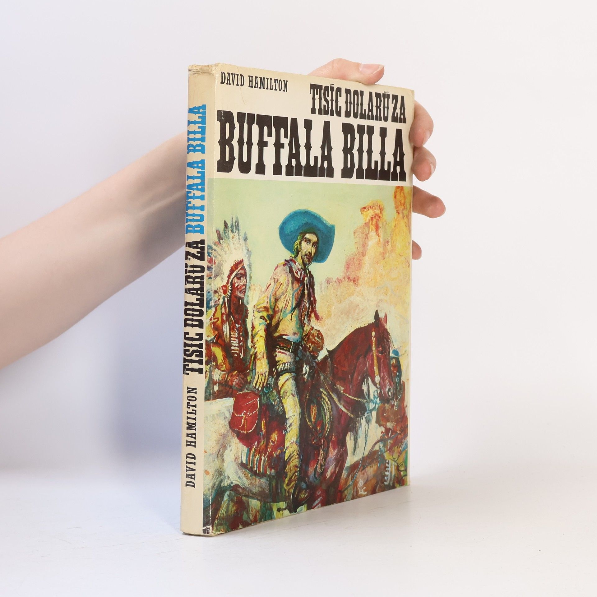 David Hamilton Tisíc dolarů za Buffala Billa