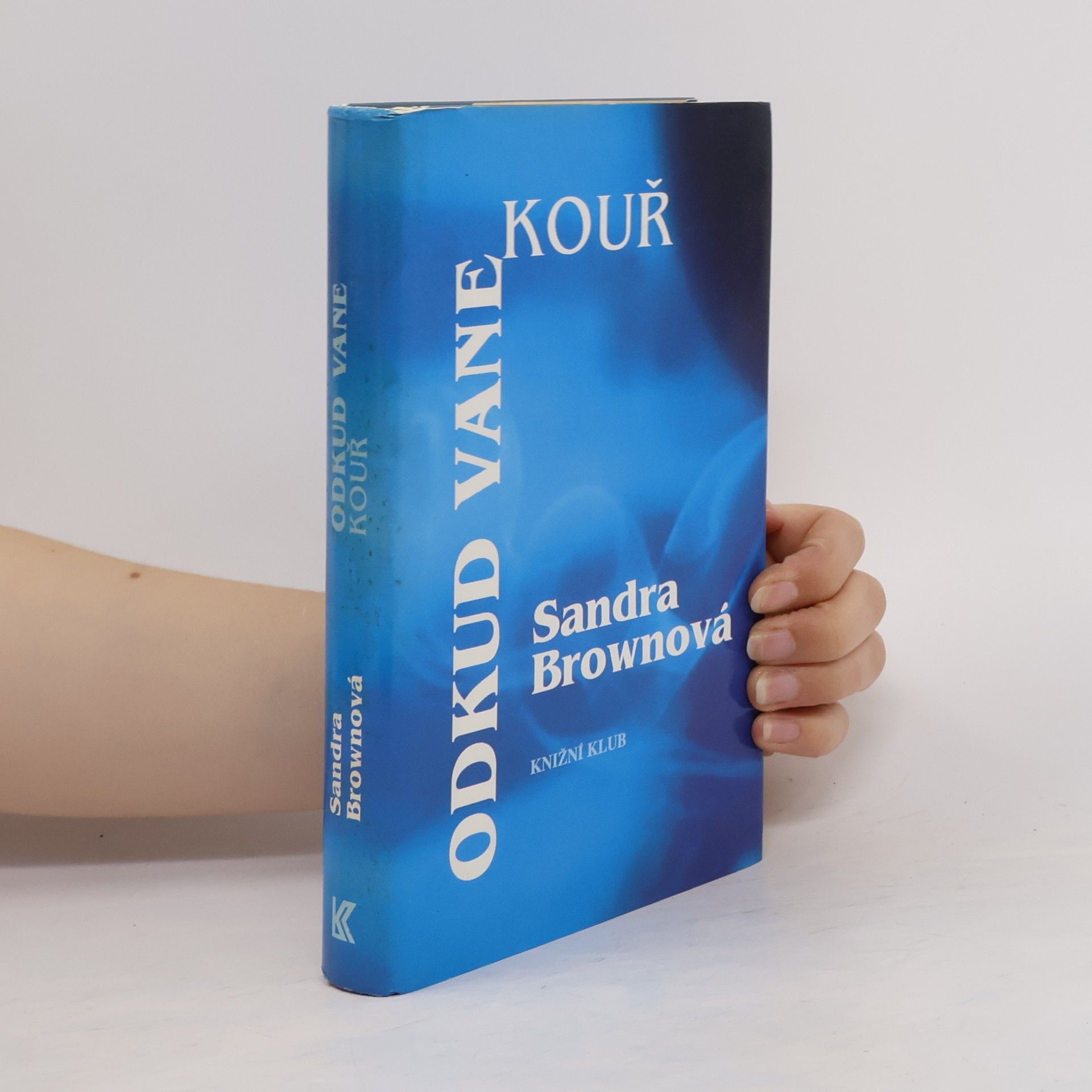 Sandra Brown Odkud vane kouř
