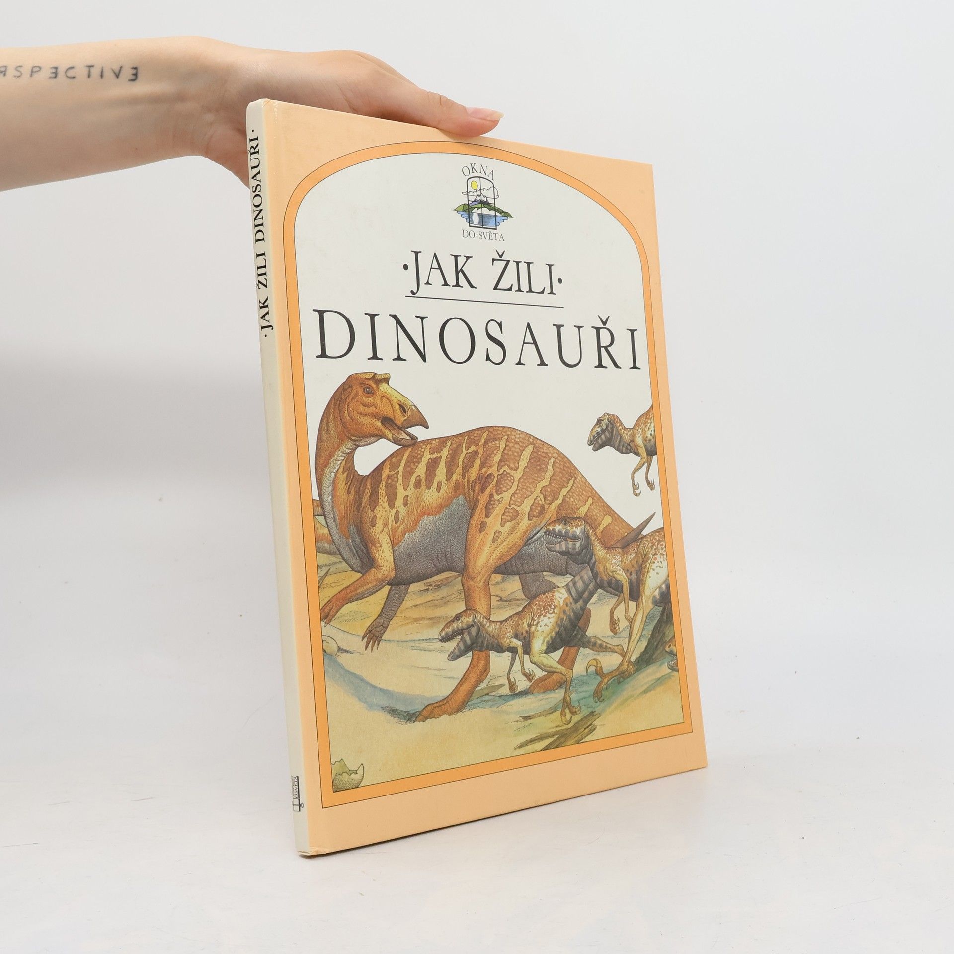 Kolektív autorov Jak žili dinosauři