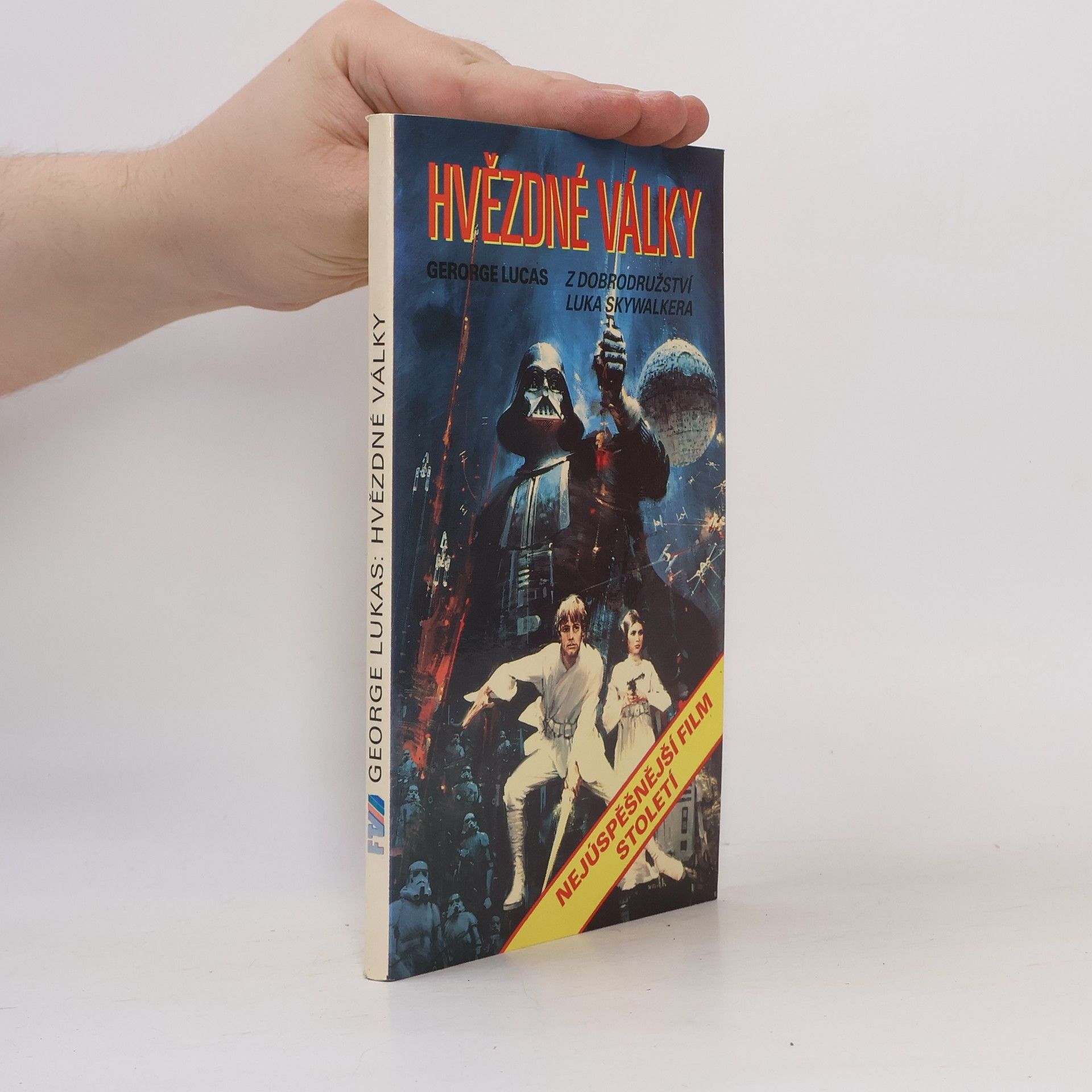 George Lucas Hvězdné války. Z dobrodružství Luka Skywalkera