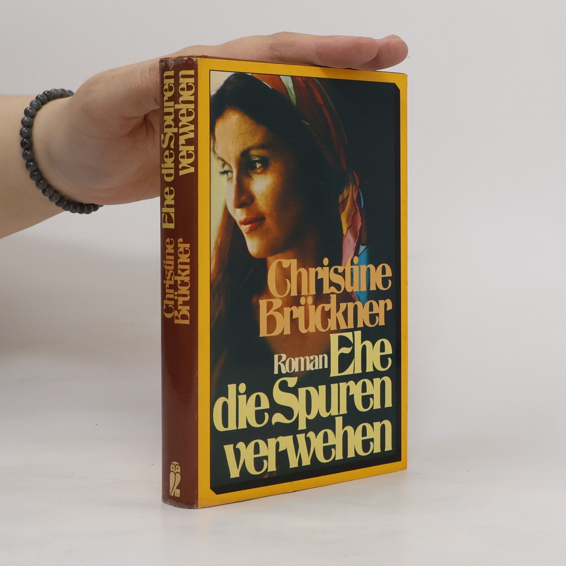 Christine Brückner Ehe die Spuren verwehen