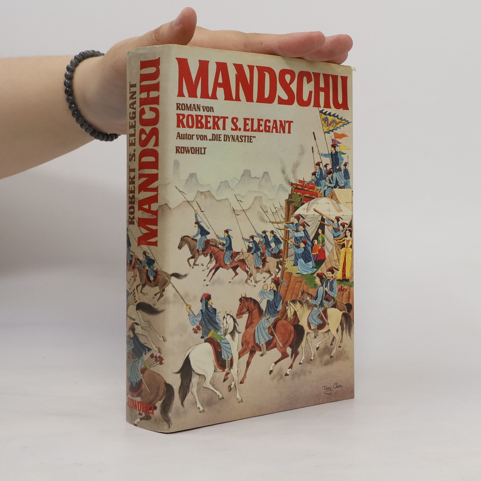 Robert S. Elegant Mandschu. Roman