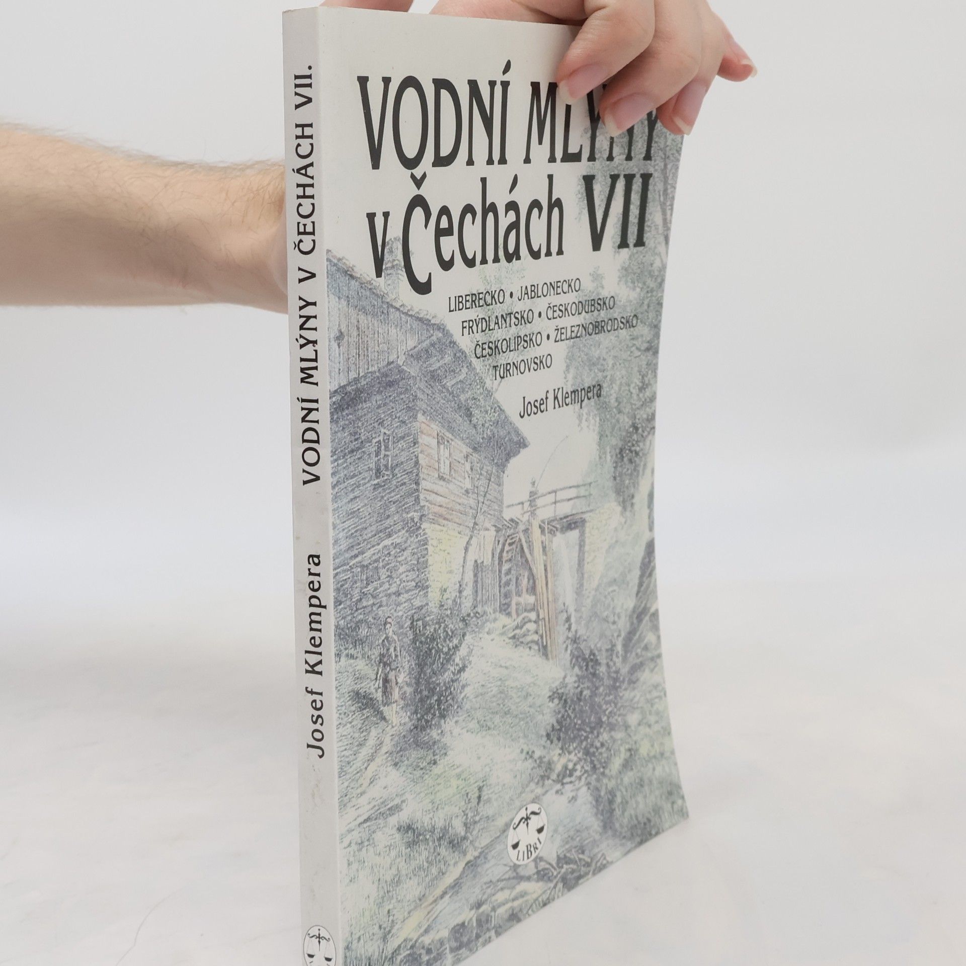 Josef Klempera Vodní mlýny v Čechách VII.