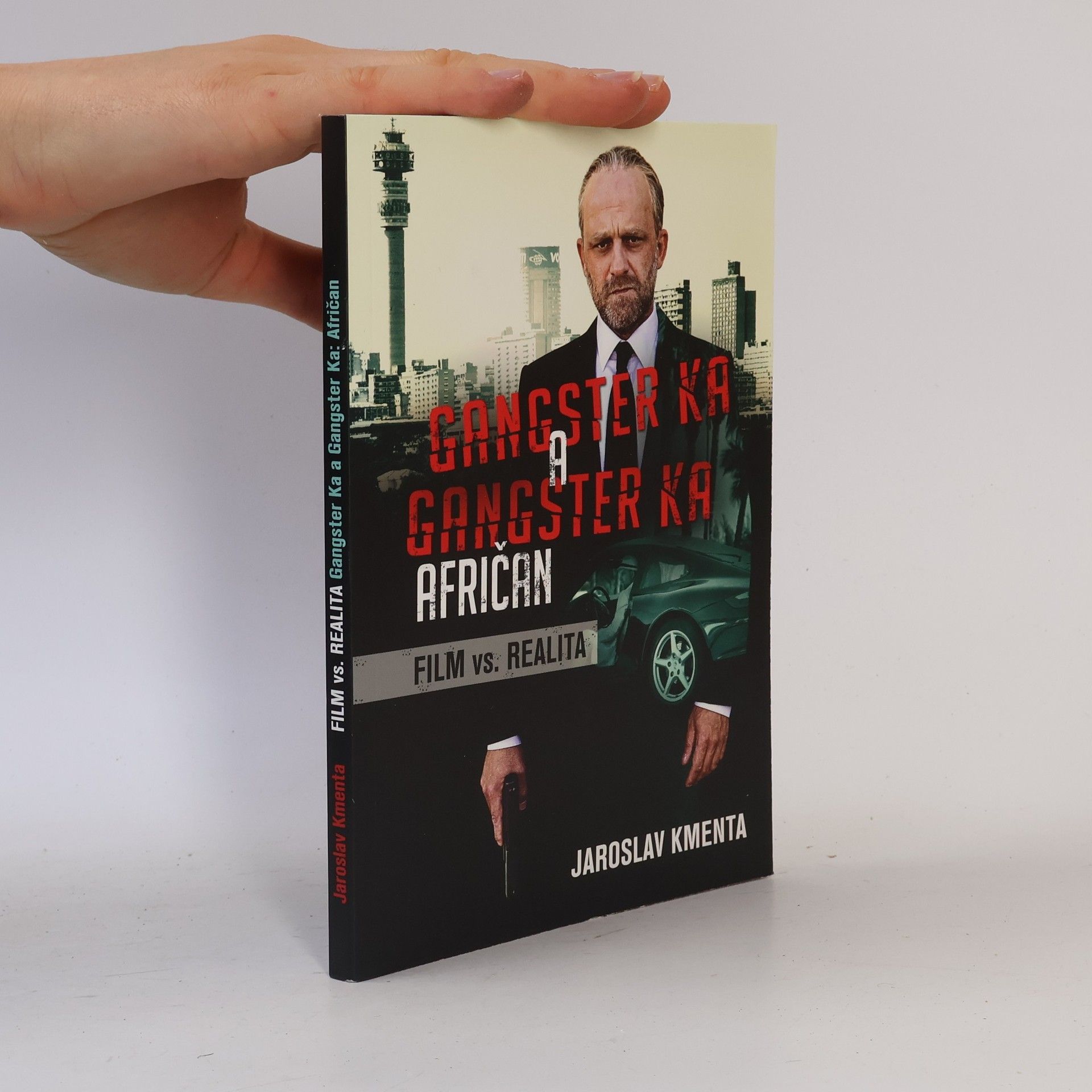 Jaroslav Kmenta Gangster KA Afričan - Film vs. realita