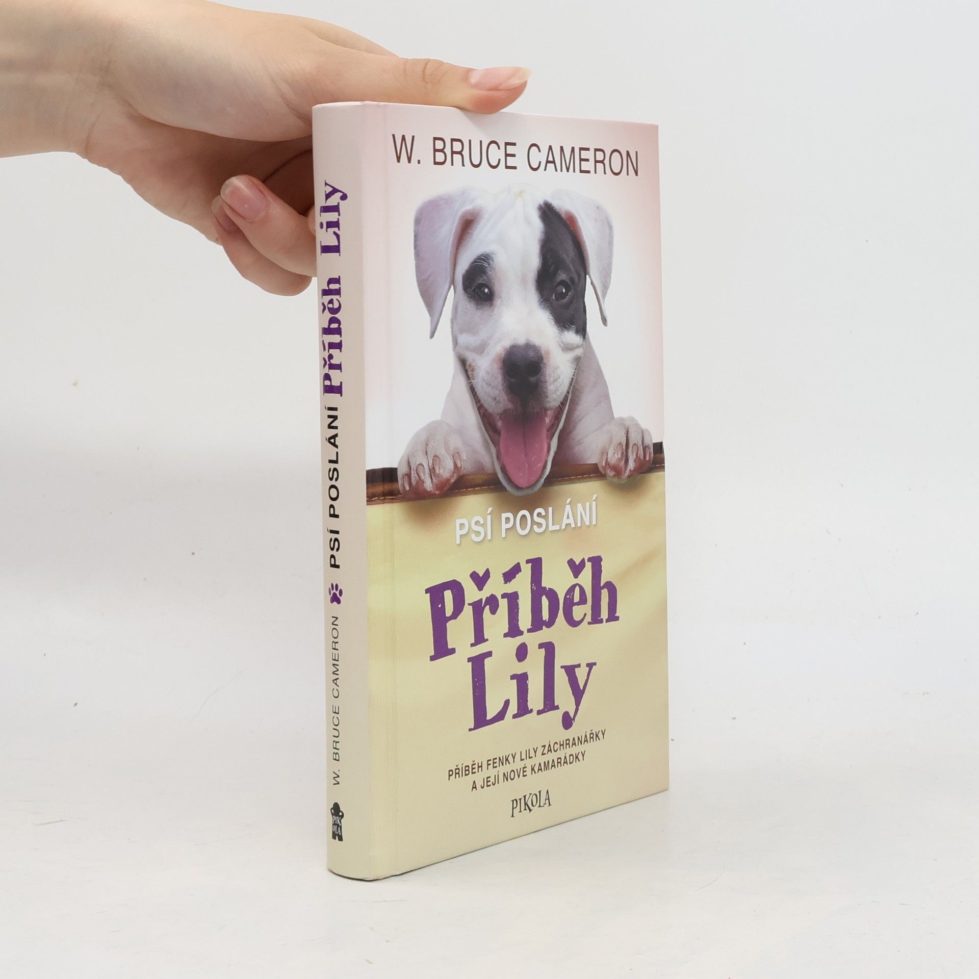 Klára Kučerová Psí poslání. Příběh Lily