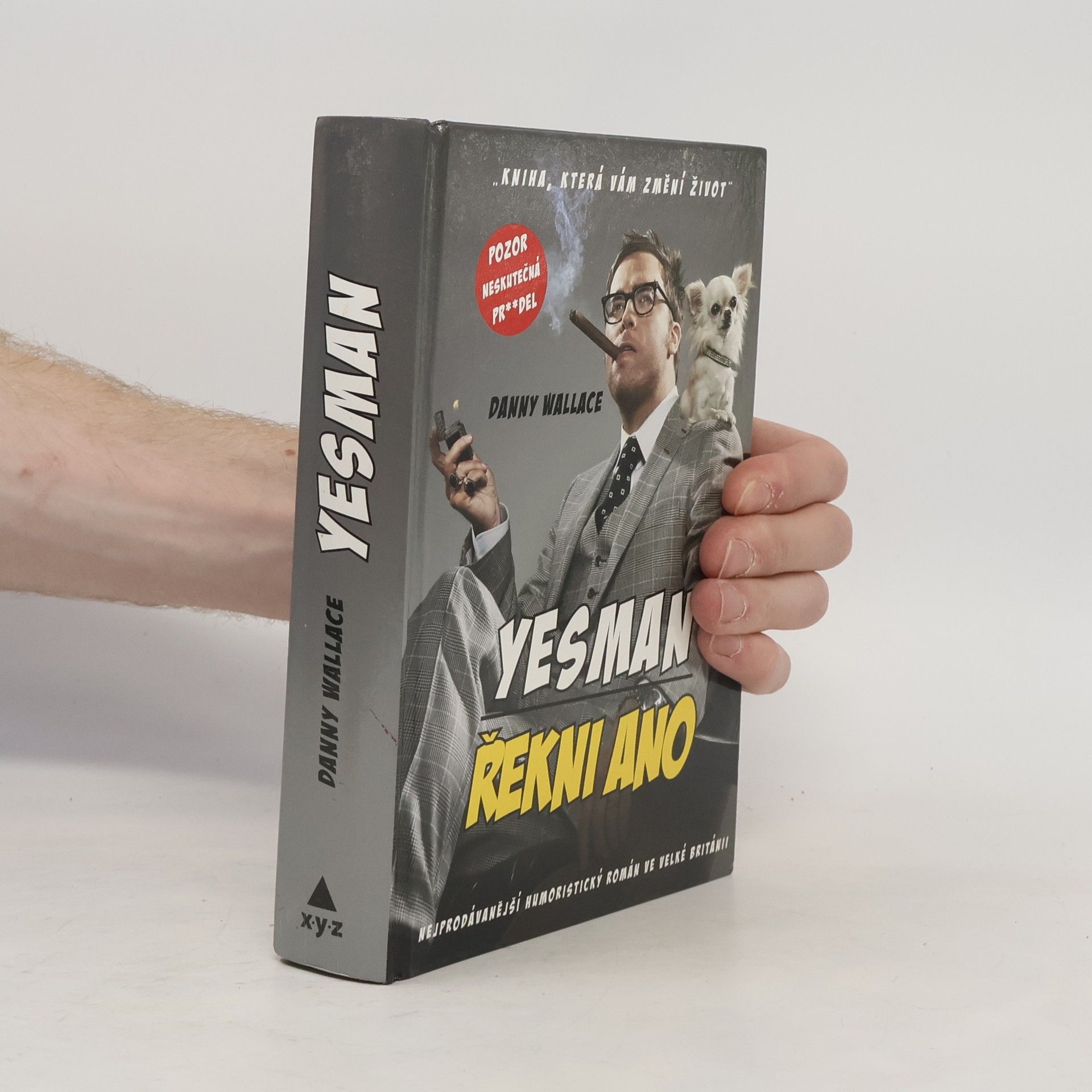 Danny Wallace Yesman. Řekni ano