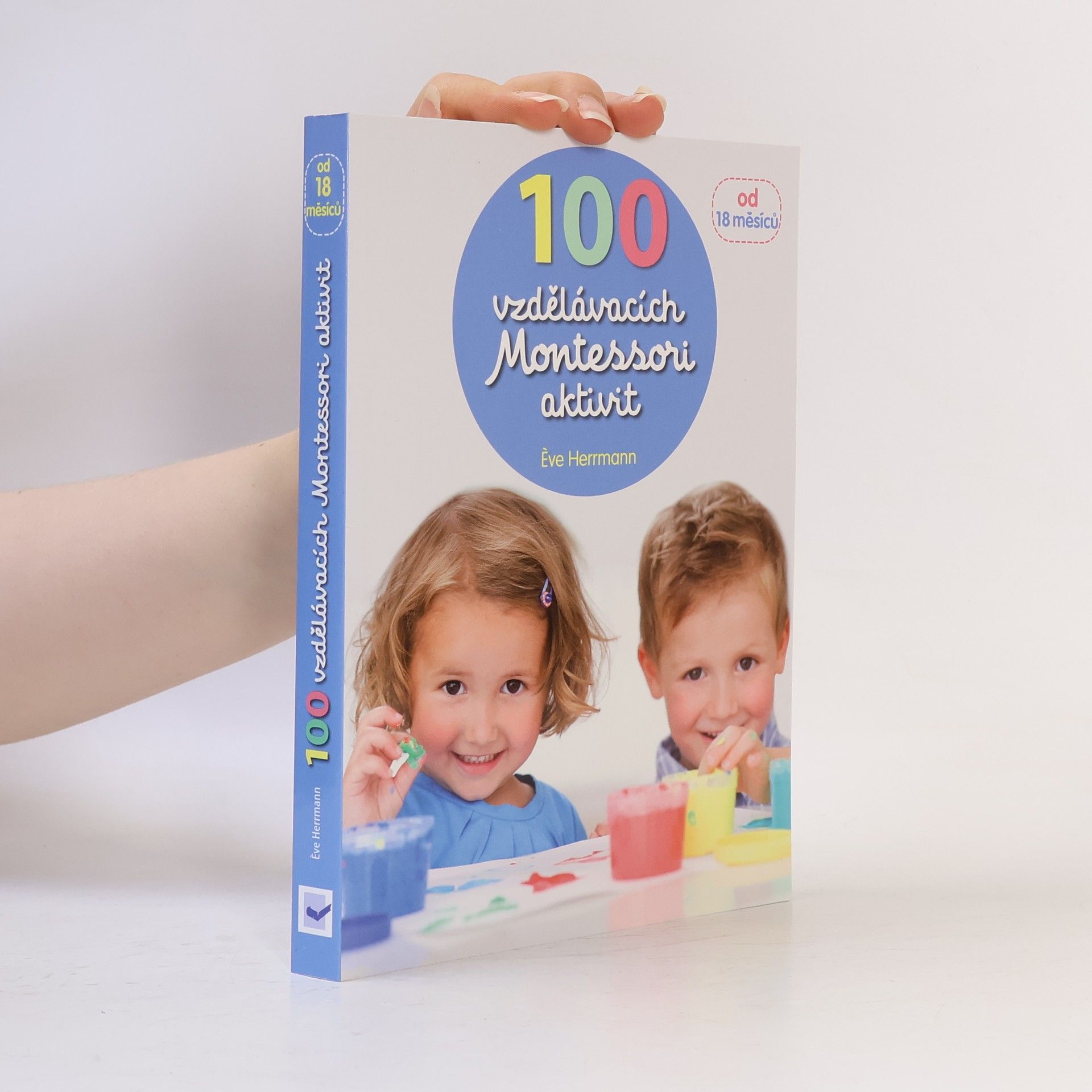 Ève Herrmann 100 vzdělávacích Montessori aktivit